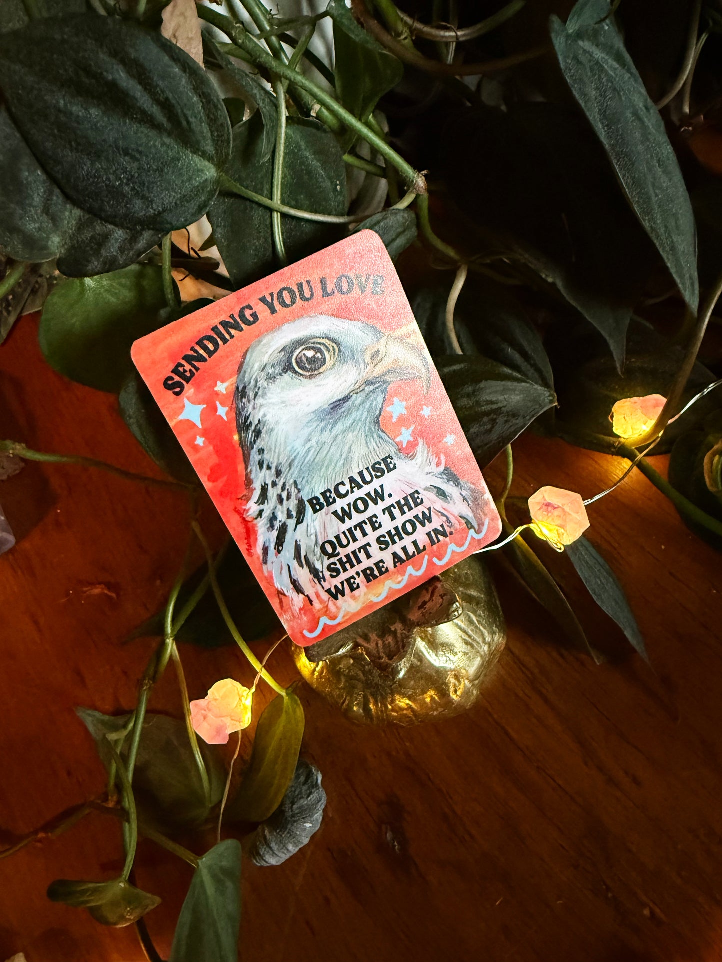 Sending You Love Because Wow Quite The Shit Show We're All In: Feminist Sticker