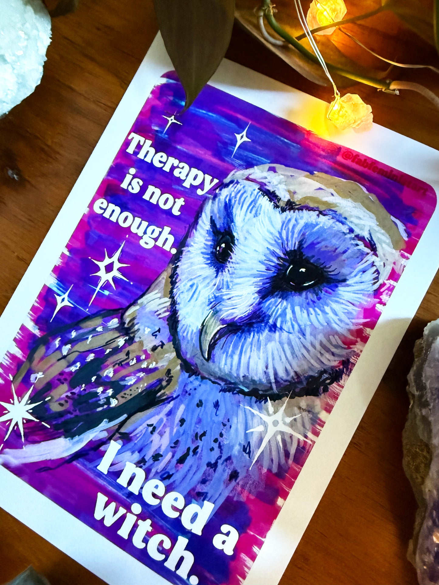 Therapy is not enough I need a witch: Feminist art print