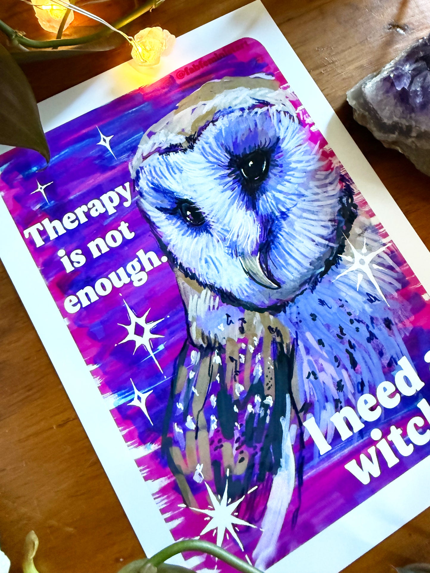 Therapy is not enough I need a witch: Feminist art print