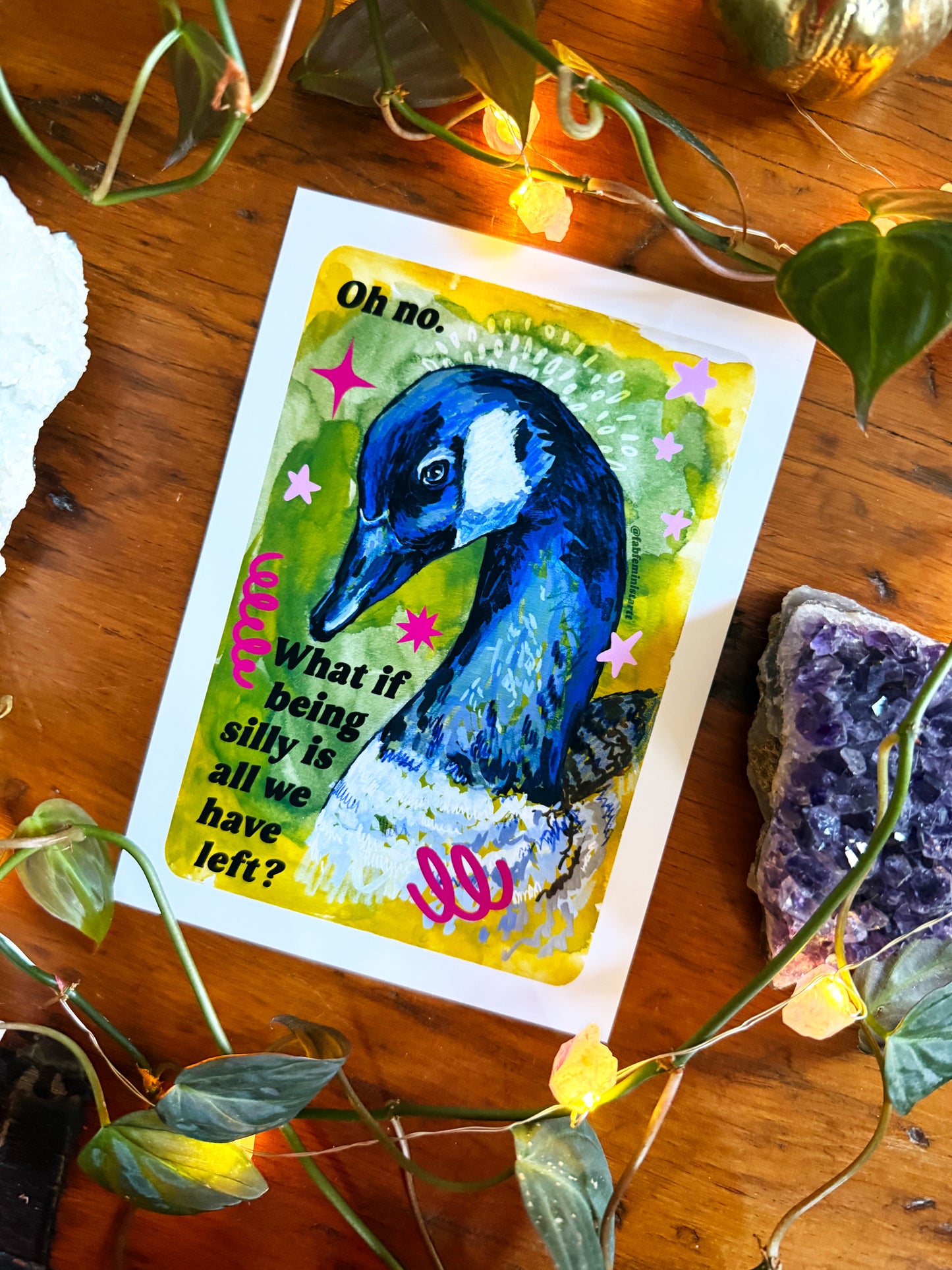 Oh no. What if being silly is all we have left: Feminist Art Print