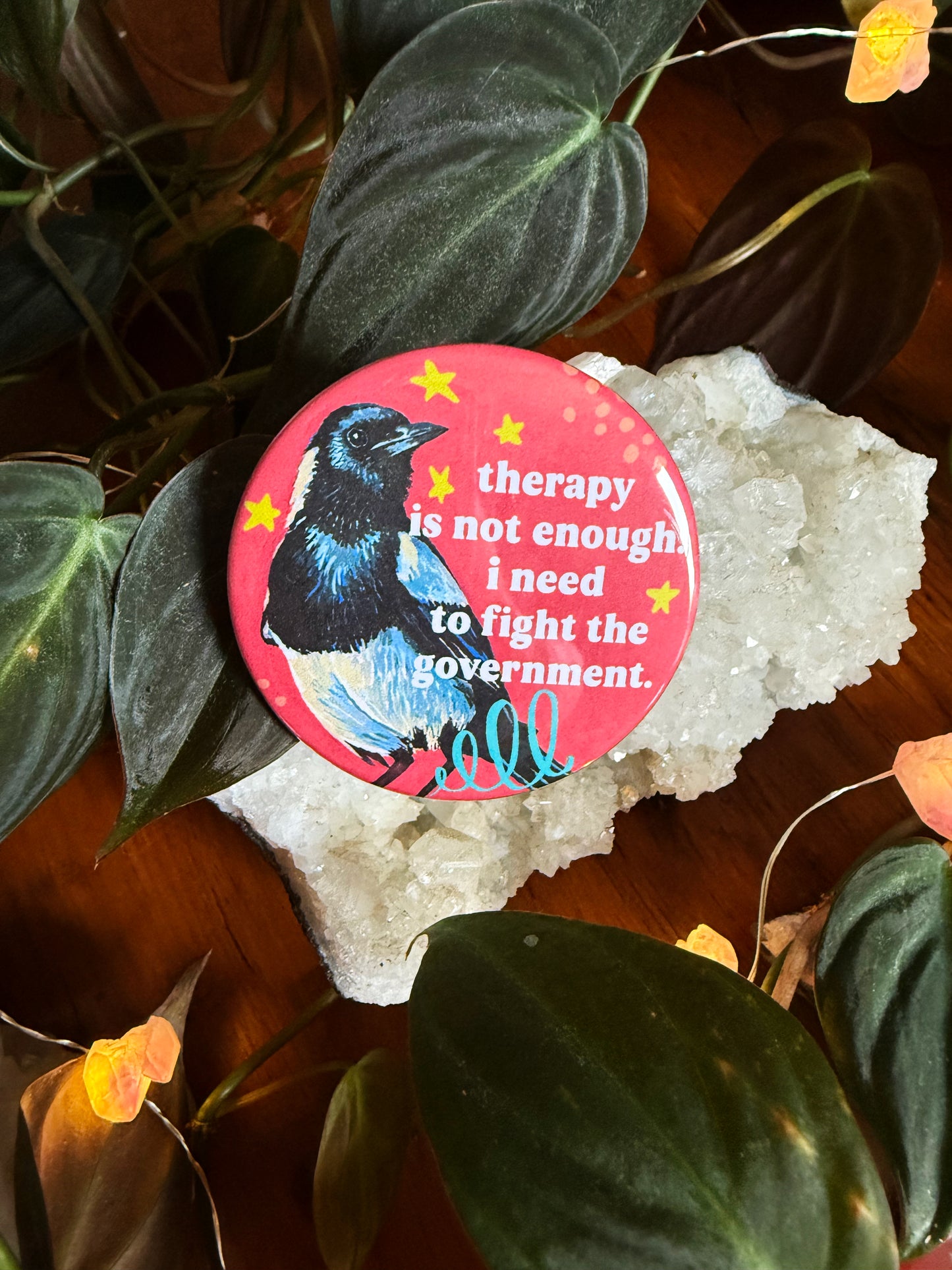 Therapy Is Not Enough I Need To Fight The Government: Feminist Pinback Button