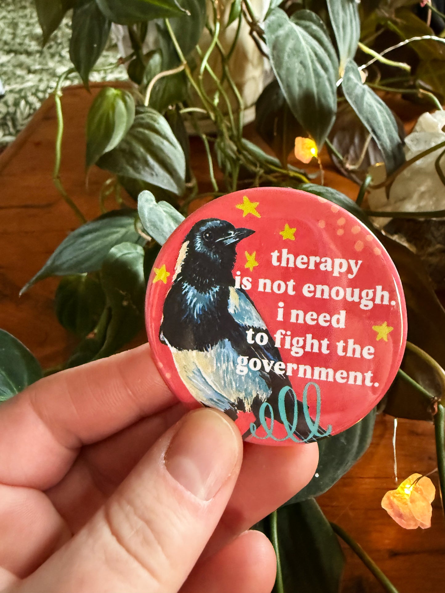 Therapy Is Not Enough I Need To Fight The Government: Feminist Pinback Button