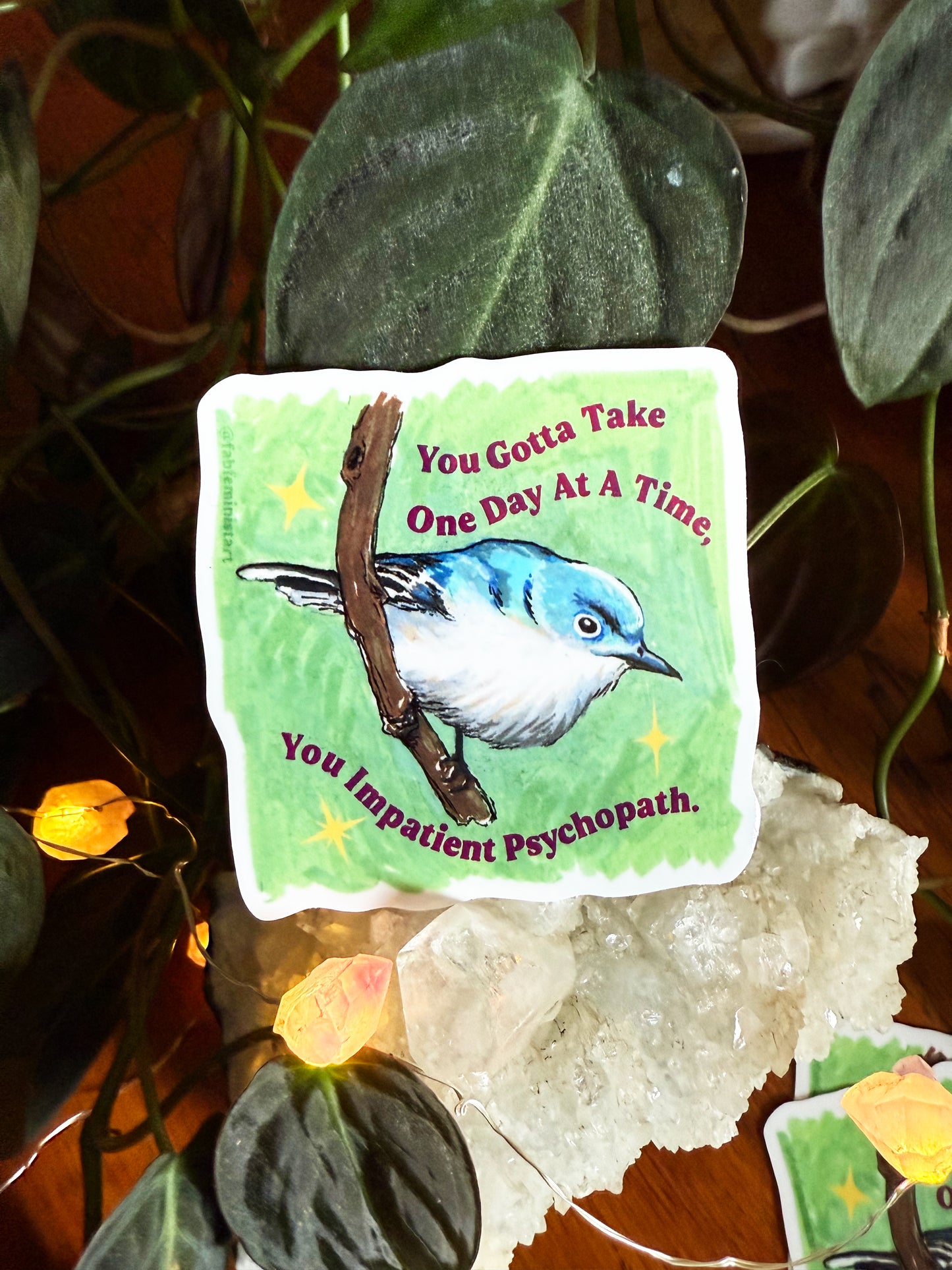 You gotta take one day at a time: Feminist Sticker