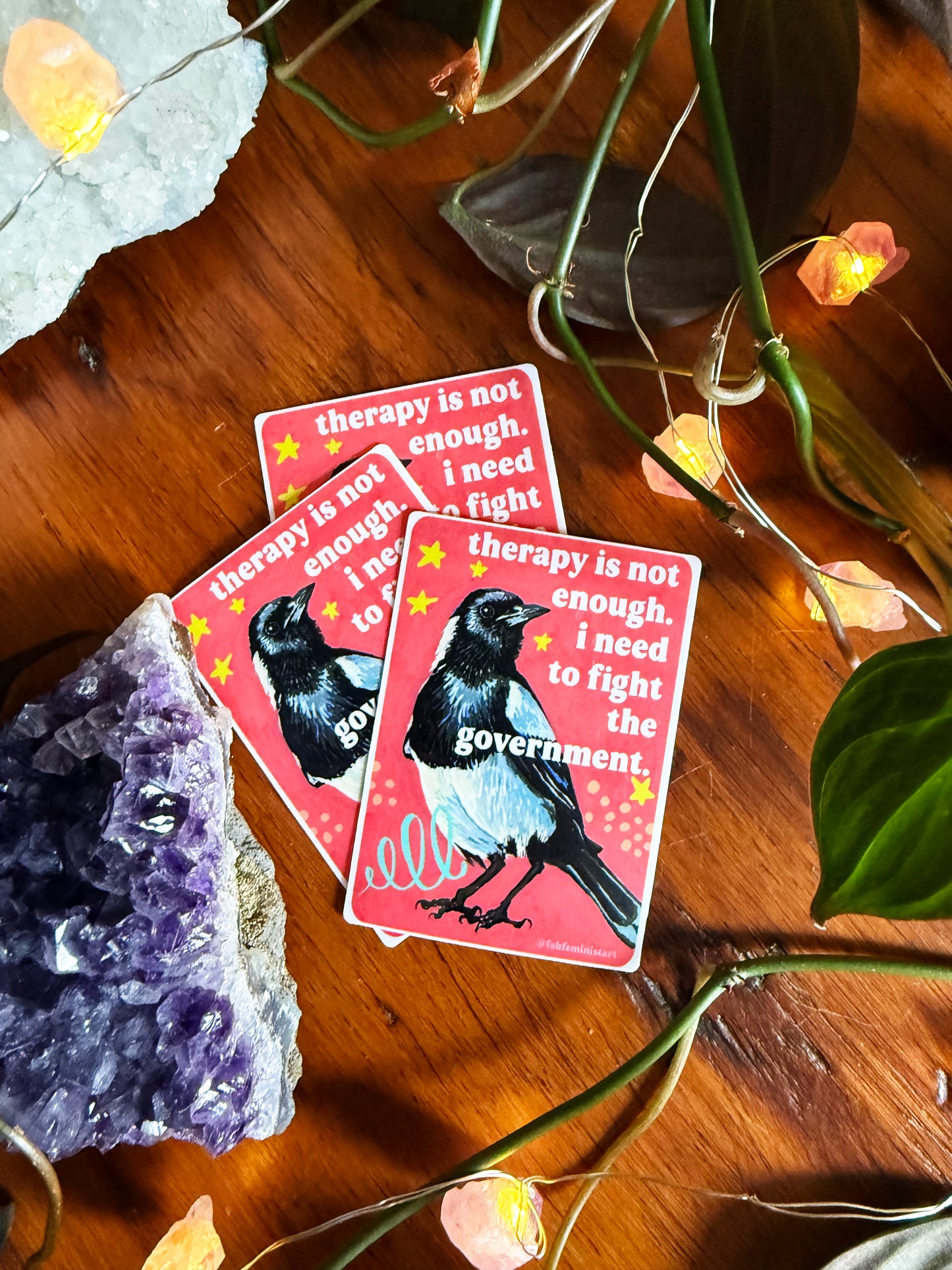 Therapy Is Not Enough I Need To Fight The Government: Feminist Sticker