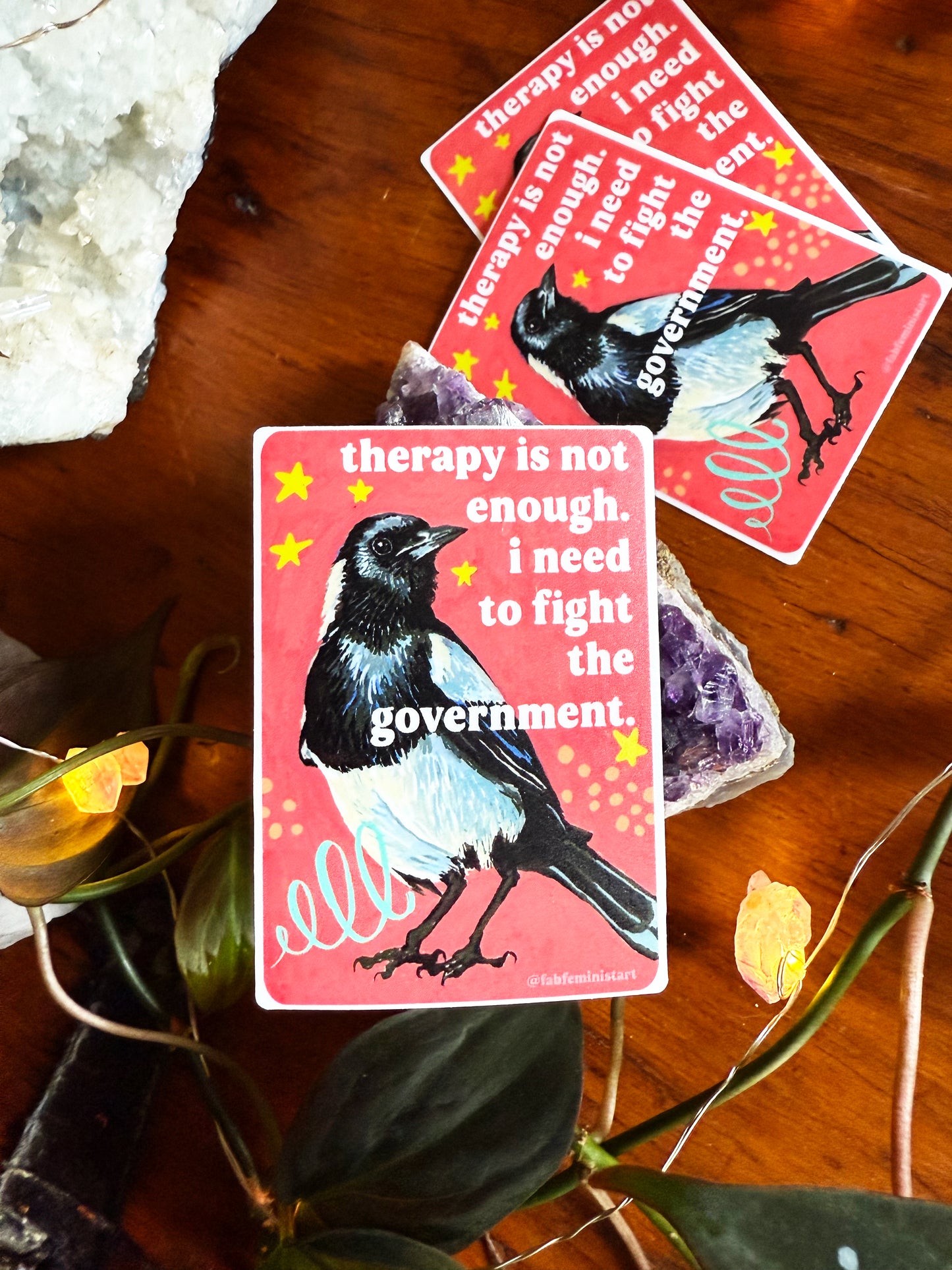 Therapy Is Not Enough I Need To Fight The Government: Feminist Sticker