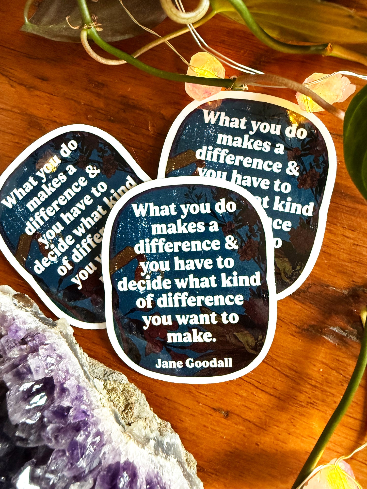 What you do makes a difference: Jane Goodall Sticker
