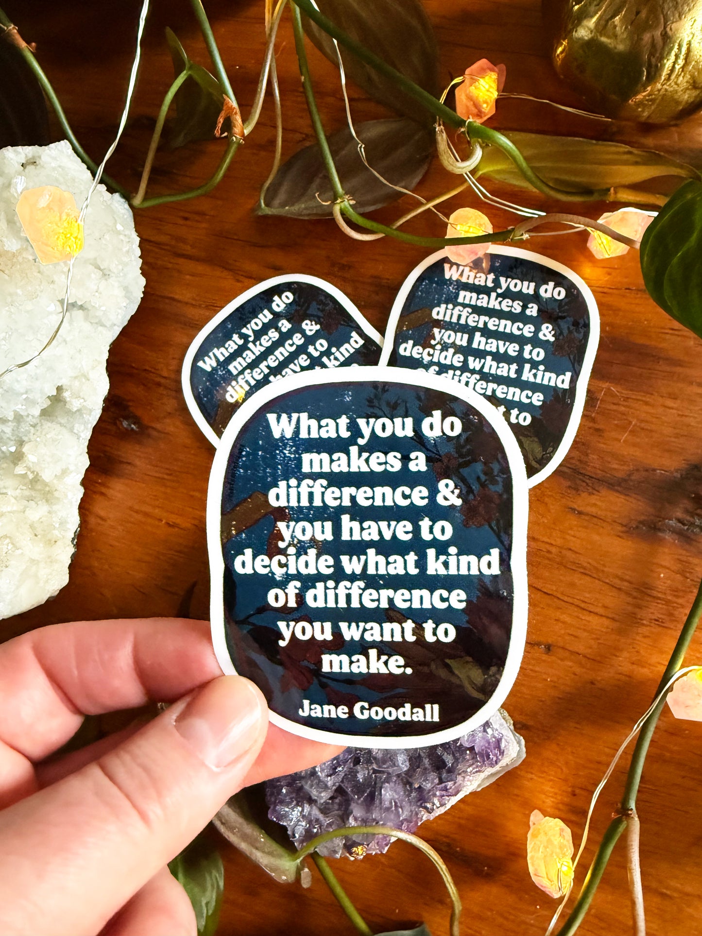 What you do makes a difference: Jane Goodall Sticker