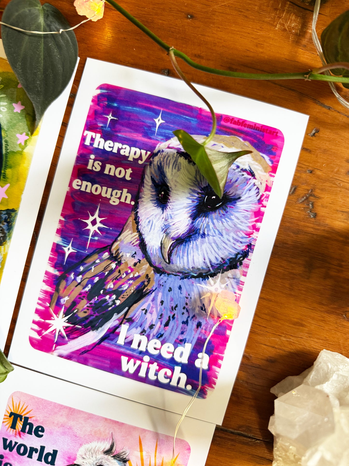 Therapy is not enough I need a witch: Feminist art print