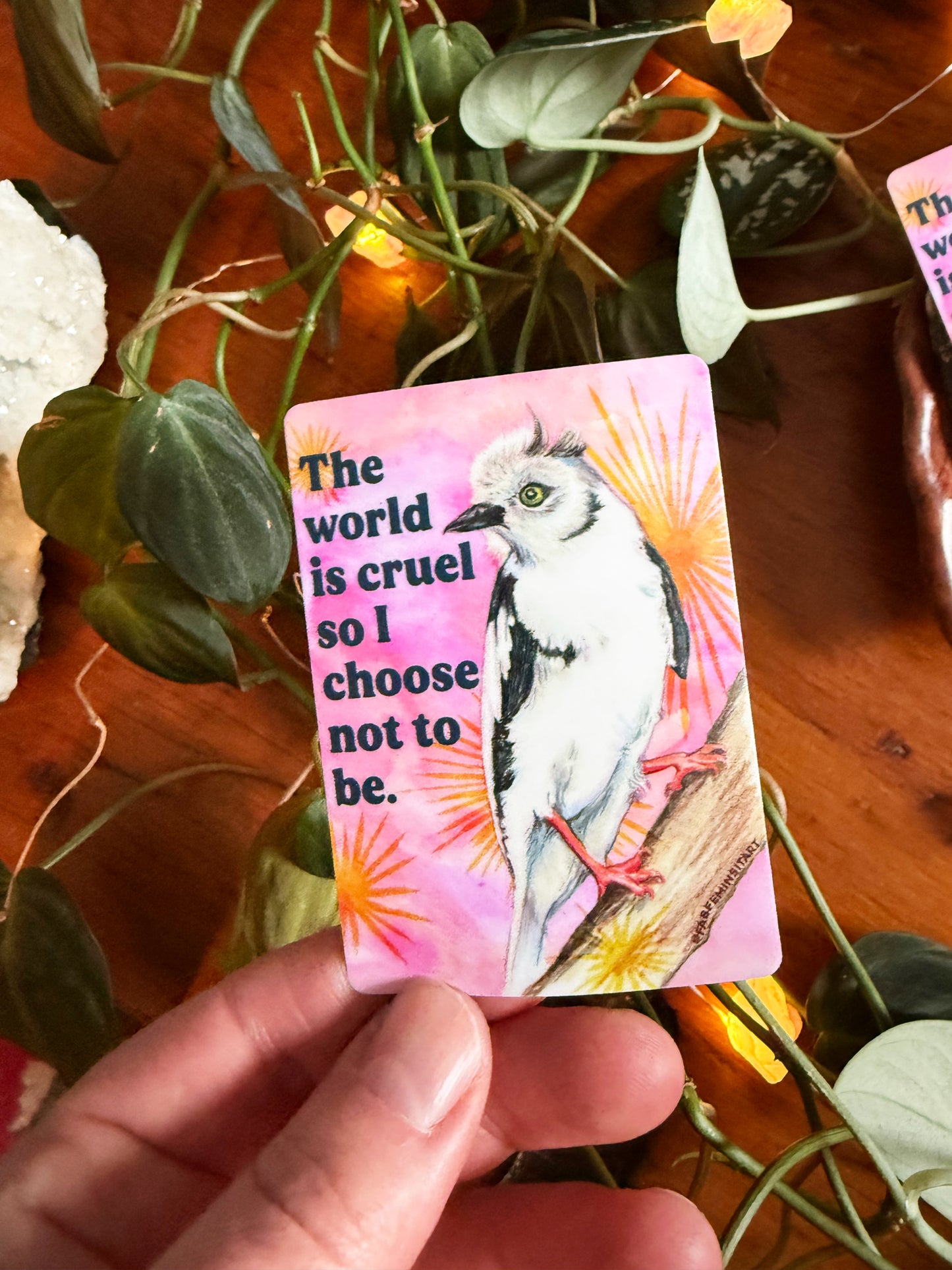 The world is cruel so I choose not to be: feminist sticker