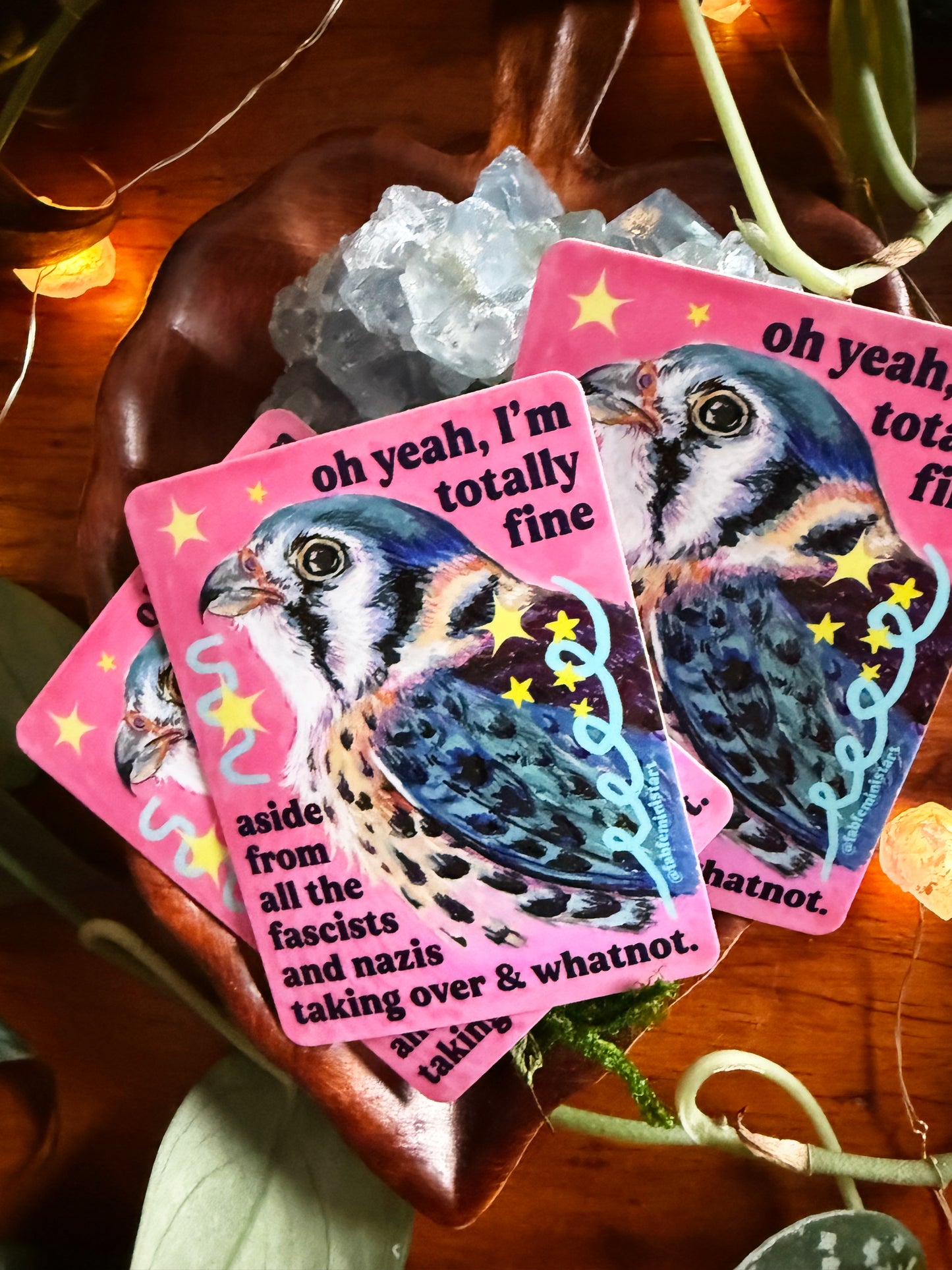 oh yeah, I'm totally fine aside from all the fascists and naz*s taking over and whatnot: feminist sticker