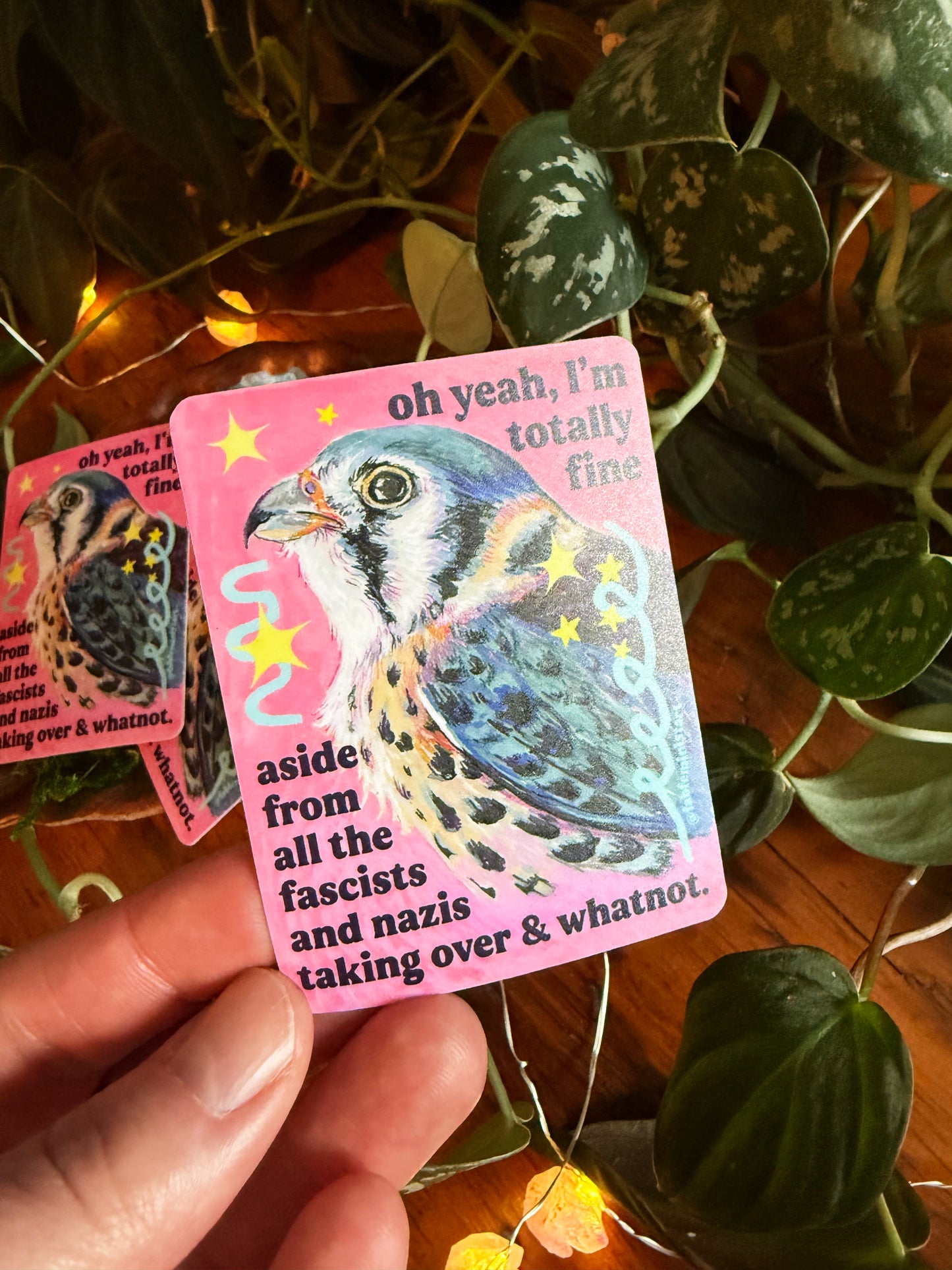 oh yeah, I'm totally fine aside from all the fascists and naz*s taking over and whatnot: feminist sticker