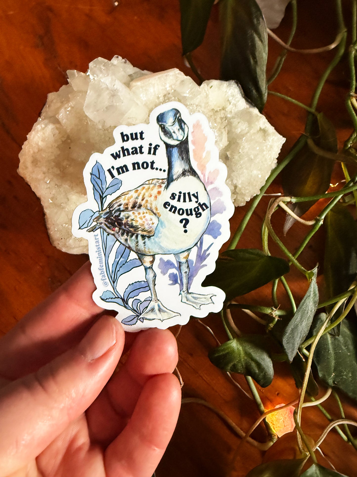 But What If I'm Not Silly Enough: Goose Magnet