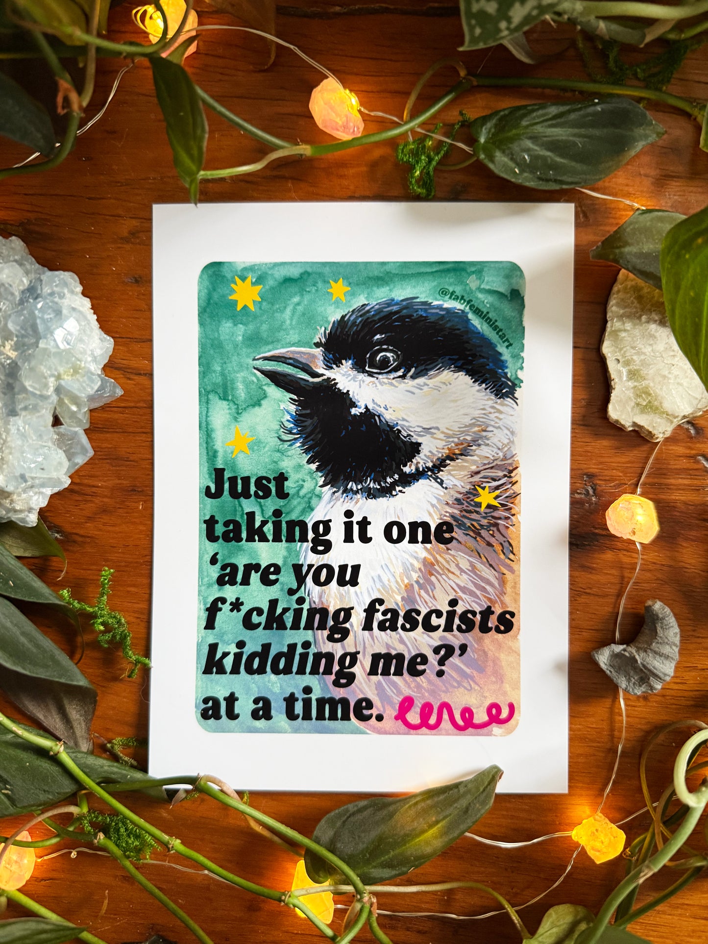 Just taking it one ‘are you f*cking fascists kidding me?’ at a time: Feminist Art Print