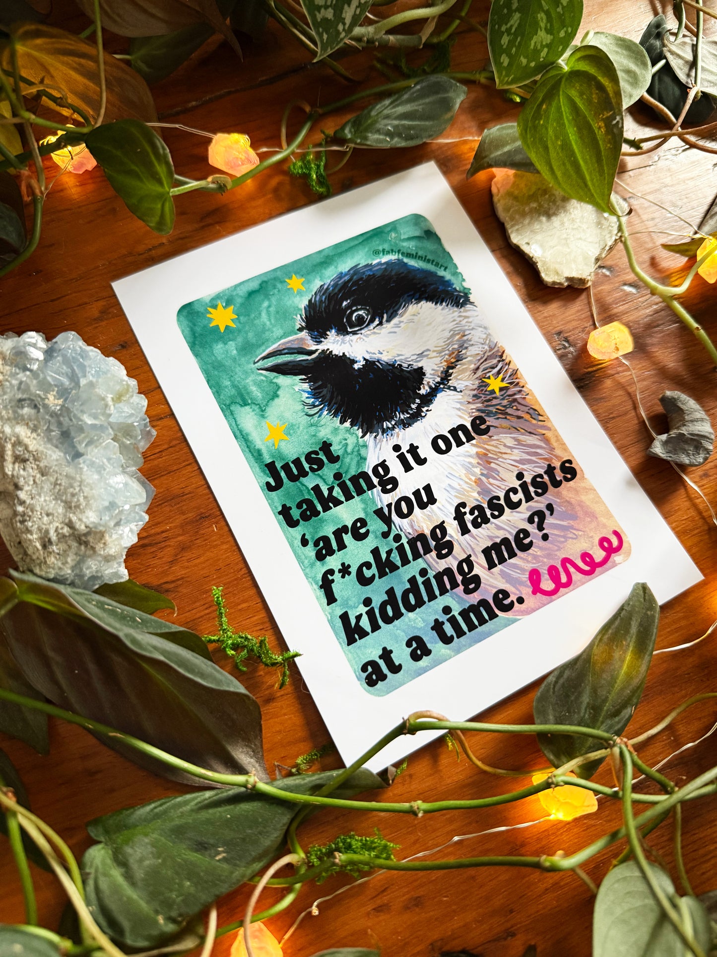 Just taking it one ‘are you f*cking fascists kidding me?’ at a time: Feminist Art Print