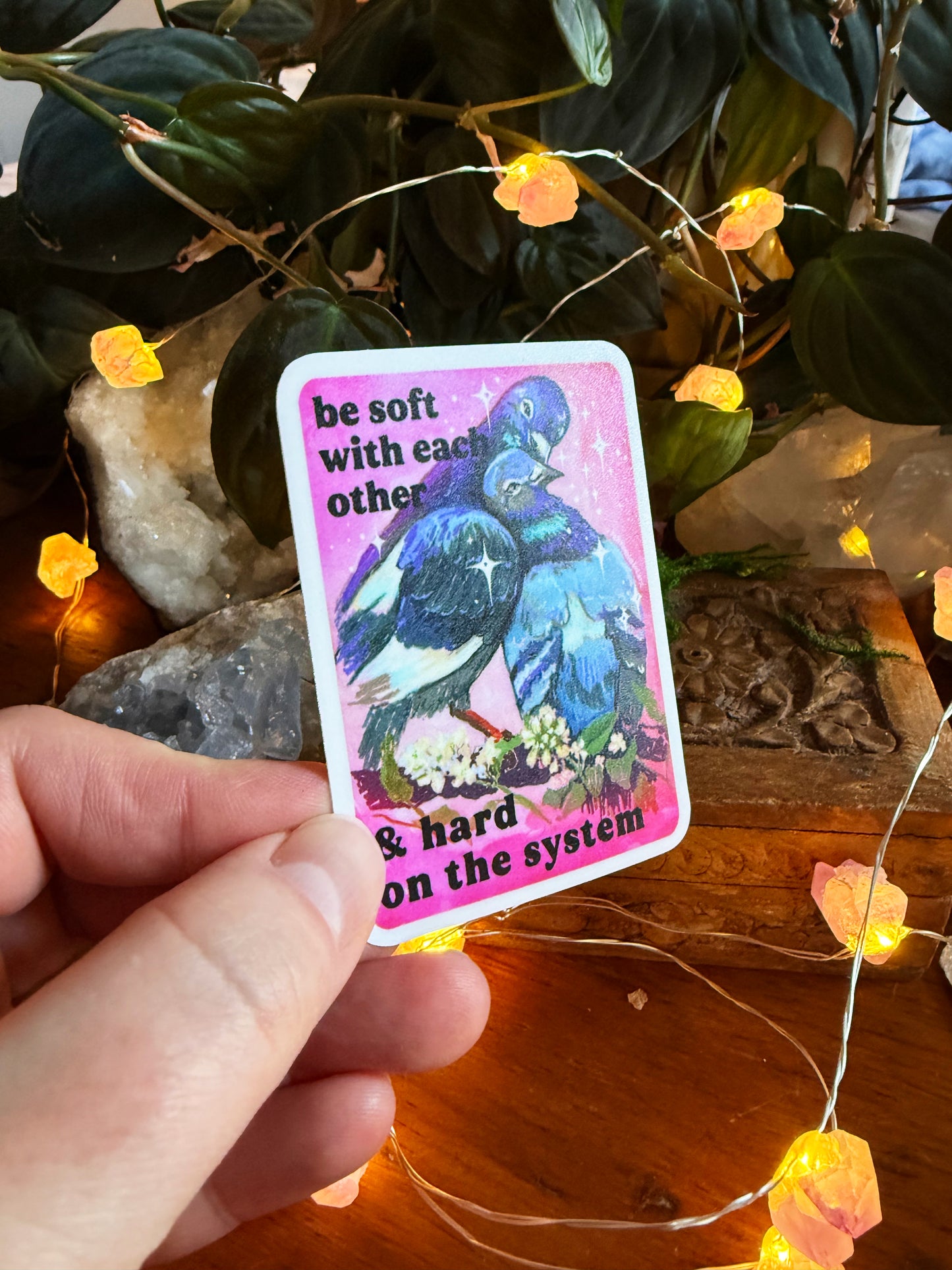 Be soft with each other and hard on the system: feminist sticker