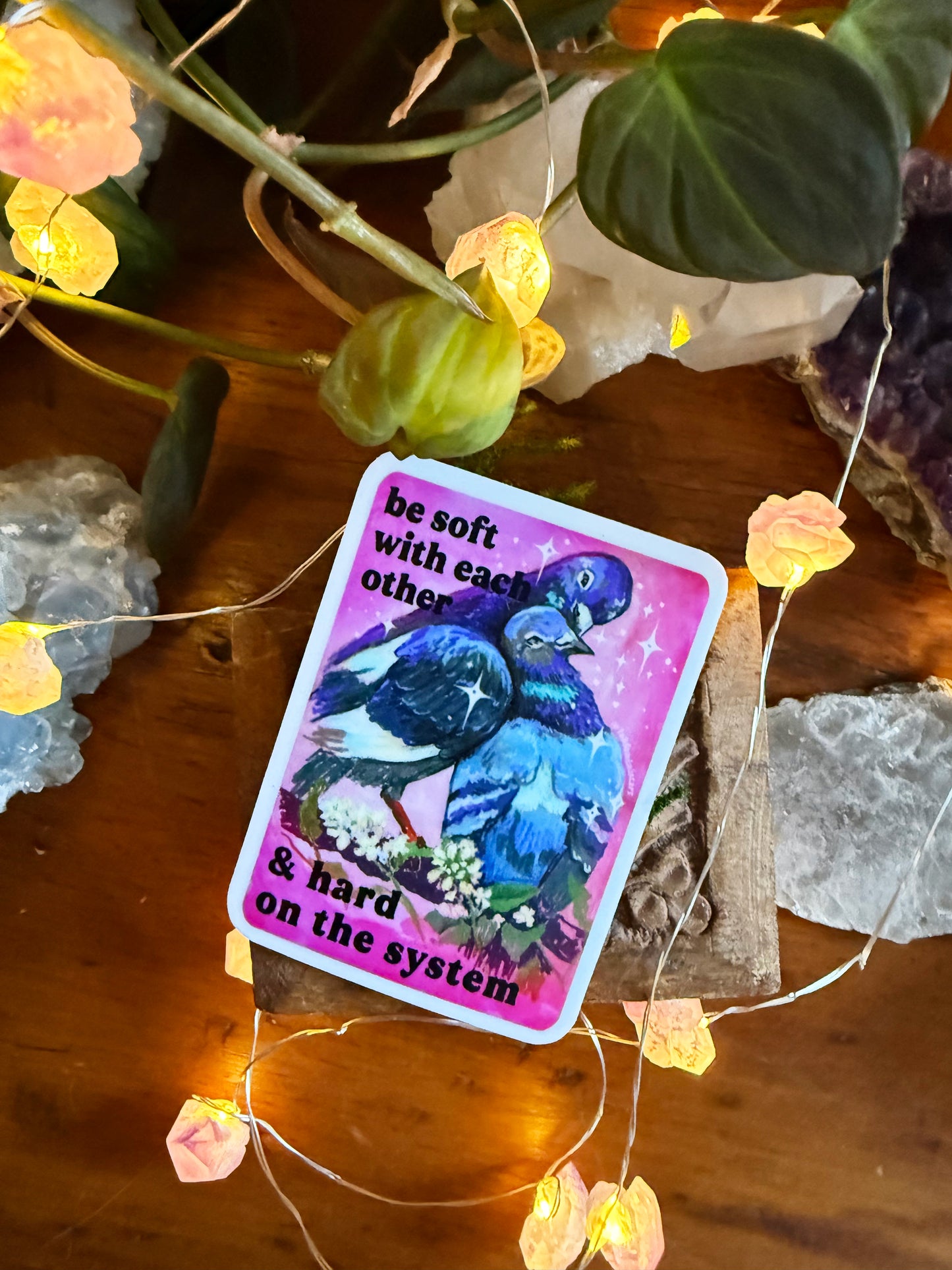 Be soft with each other and hard on the system: feminist sticker