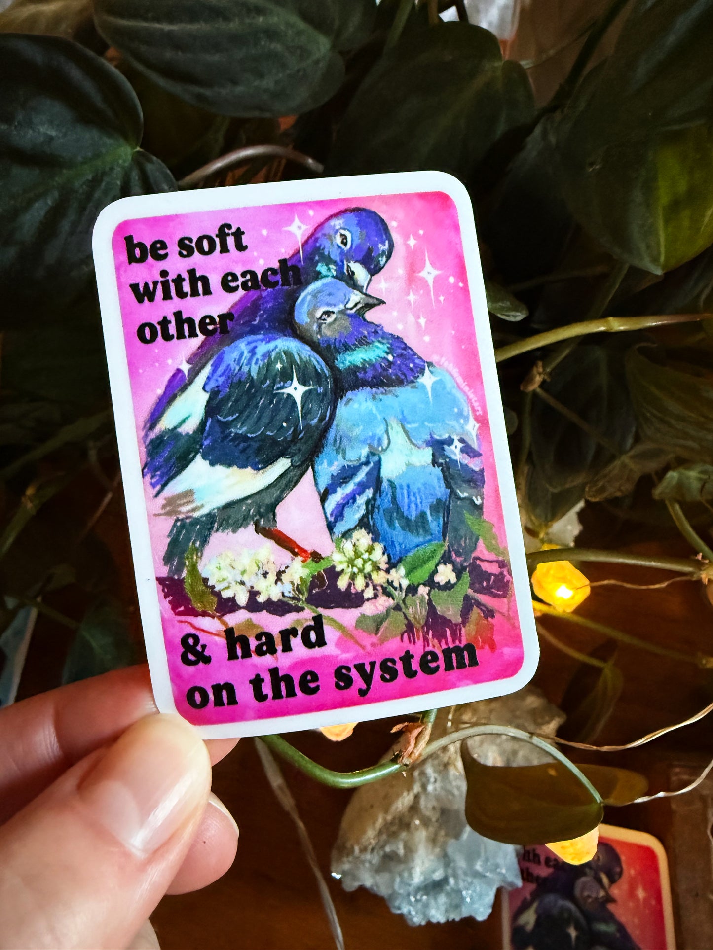 Be soft with each other and hard on the system: feminist sticker
