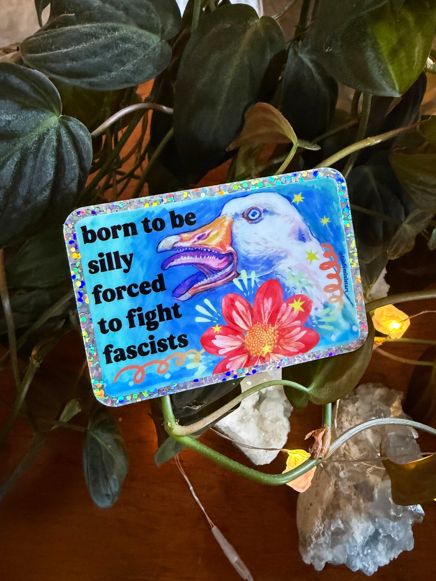 Born To Be Silly Forced To Fight Fascists: Feminist Sticker