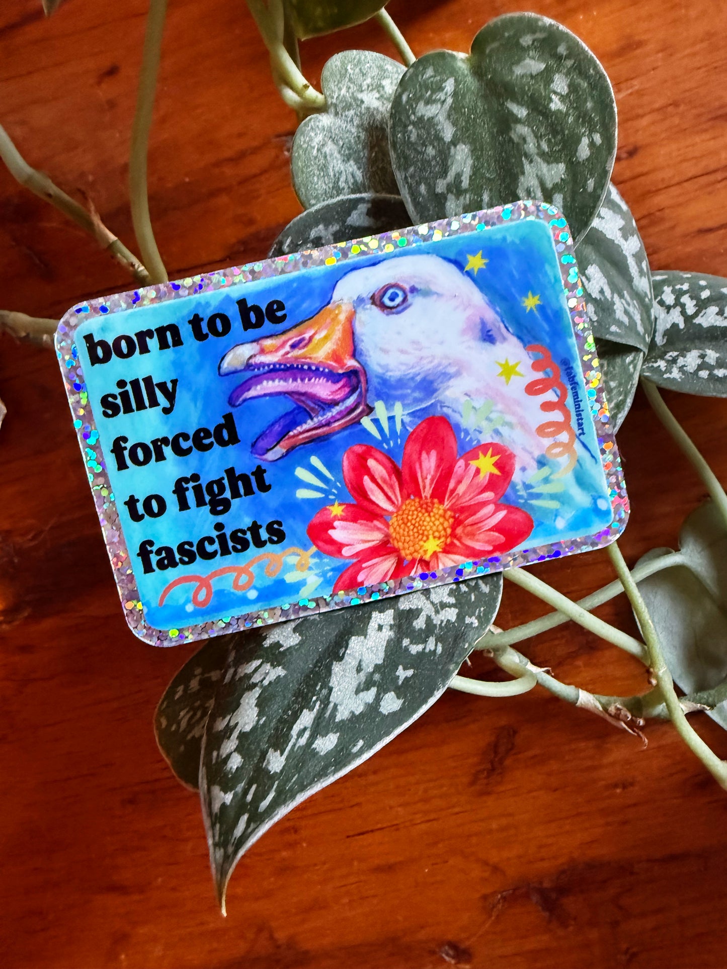 Born To Be Silly Forced To Fight Fascists: Feminist Sticker