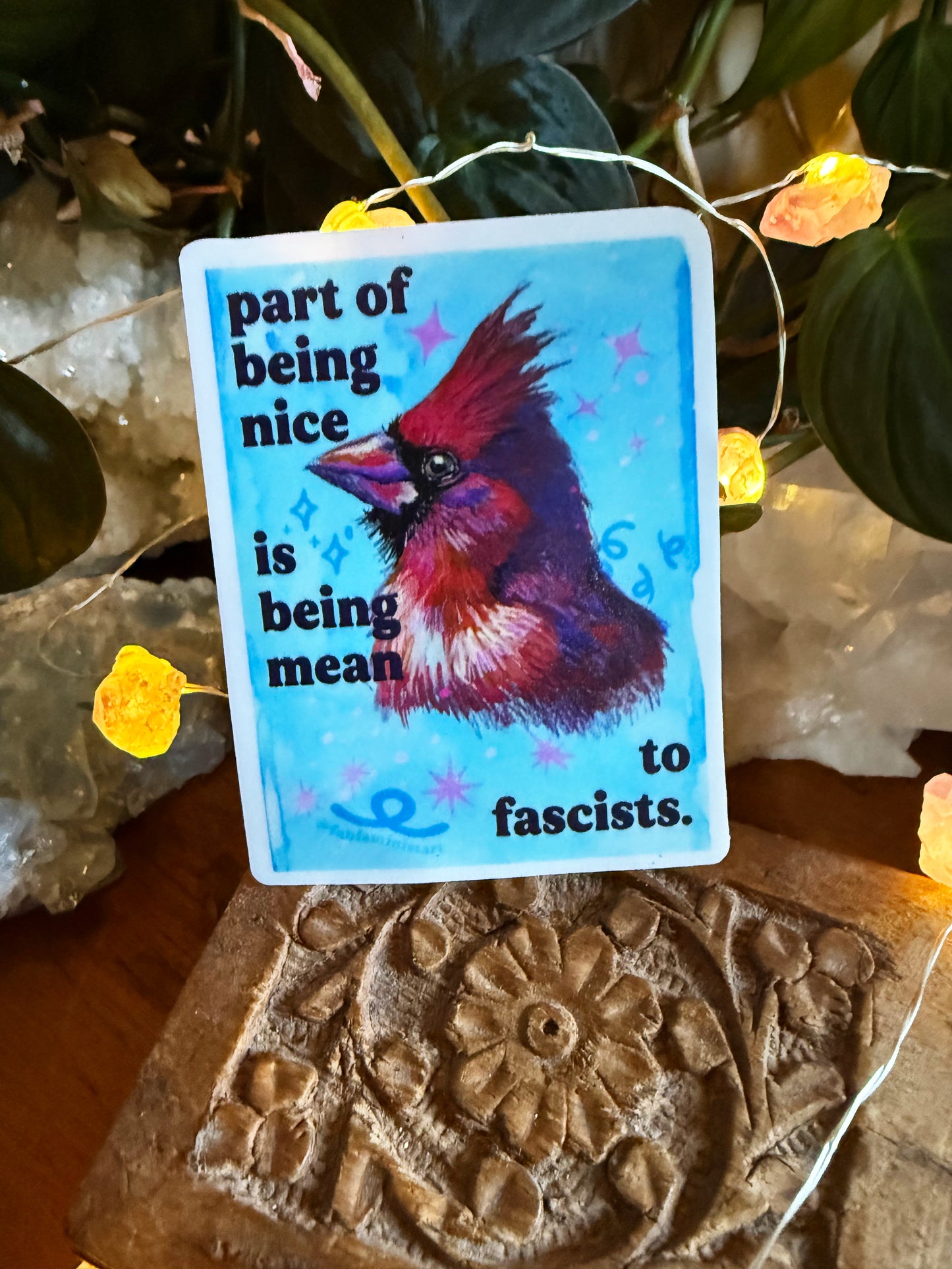 Part Of Being Nice Is Being Mean To Fascists: Feminist  Sticker
