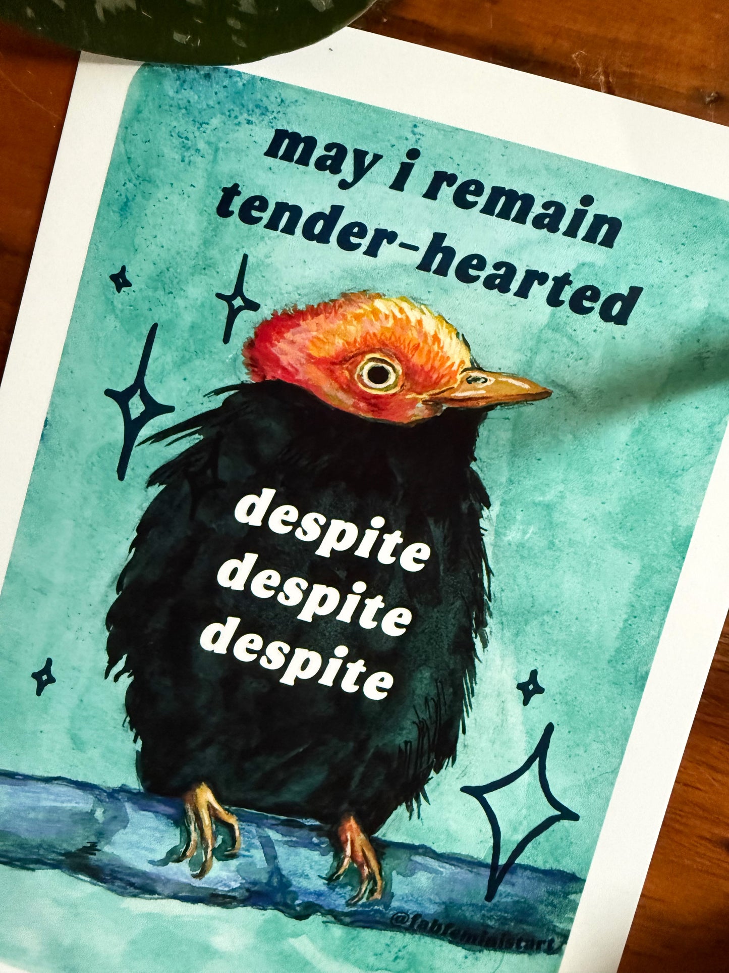may i remain tender‑hearted despite despite despite: feminist art print
