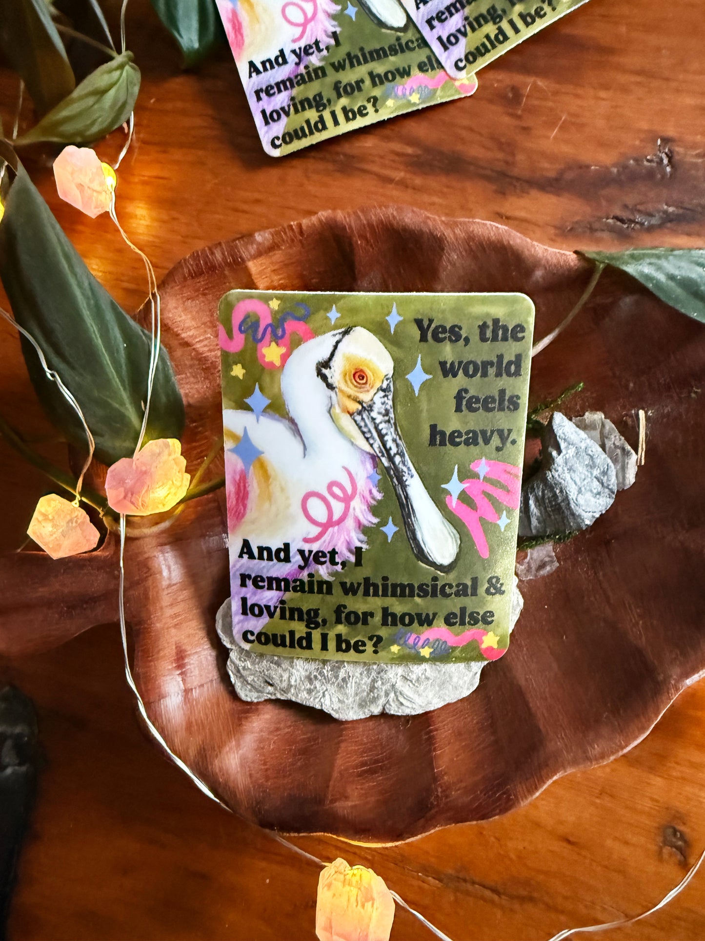 Yes, the world feels heavy. And yet, I remain whimsical & loving, for how else could I be: feminist sticker