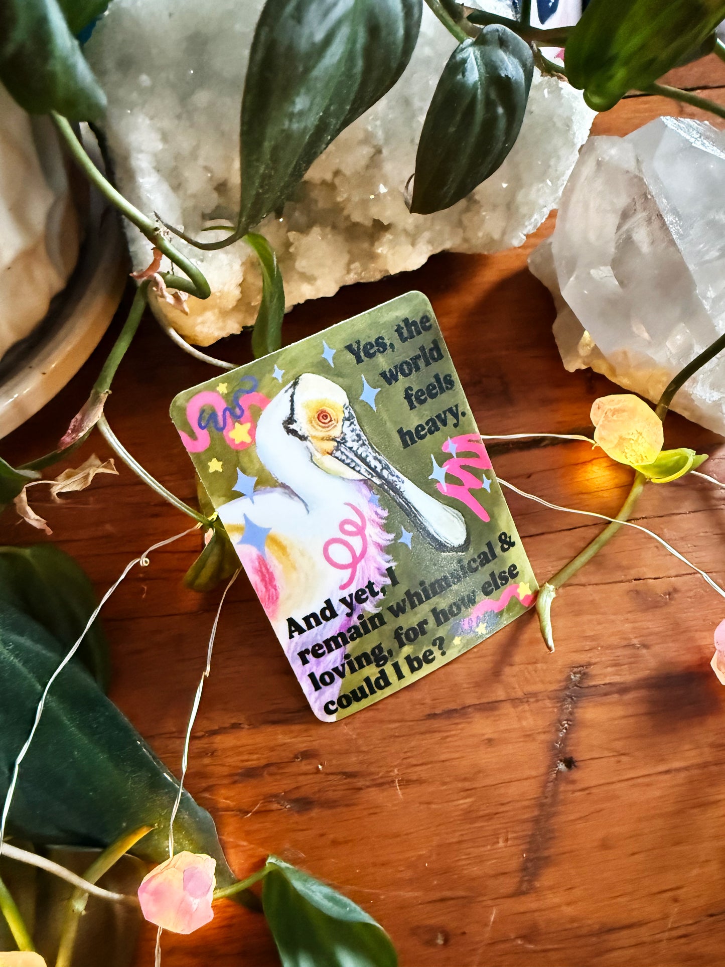 Yes, the world feels heavy. And yet, I remain whimsical & loving, for how else could I be: feminist sticker