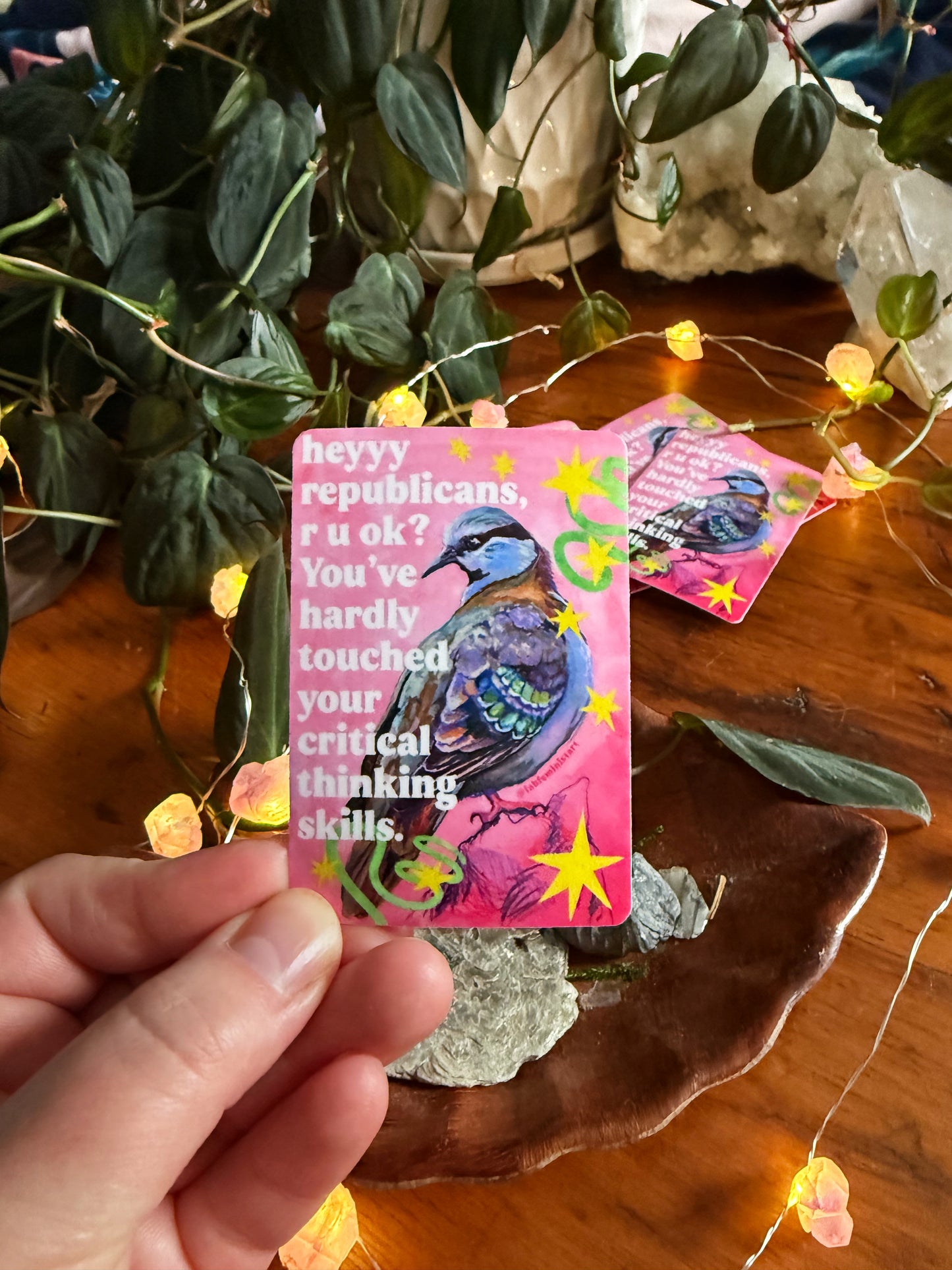 heyyy republicans, r u ok? You've hardly touched your critical thinking skills feminist sticker