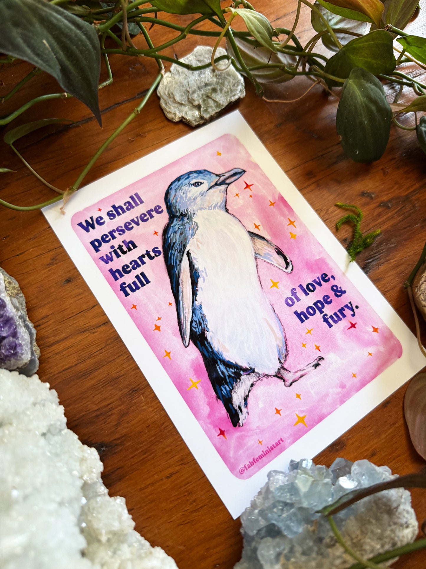 We Shall Persevere with Hearts Full of Love, Hope & Fury: feminist print