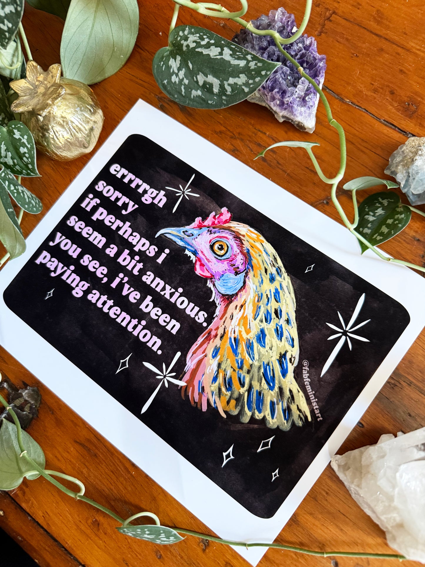 errrgh sorry if perhaps i seem a bit anxious. you see, i've been paying attention: feminist art print