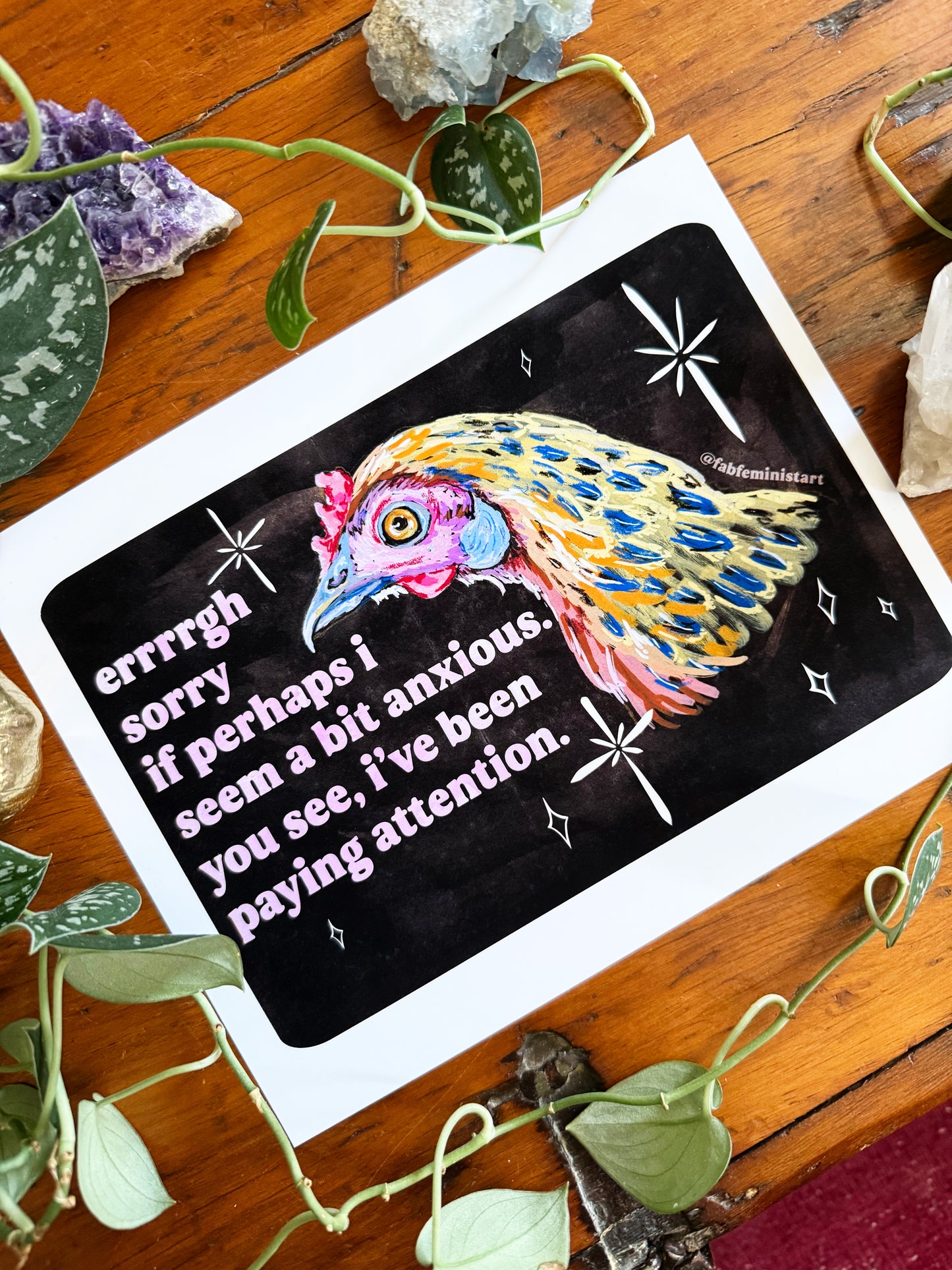 errrgh sorry if perhaps i seem a bit anxious. you see, i've been paying attention: feminist art print
