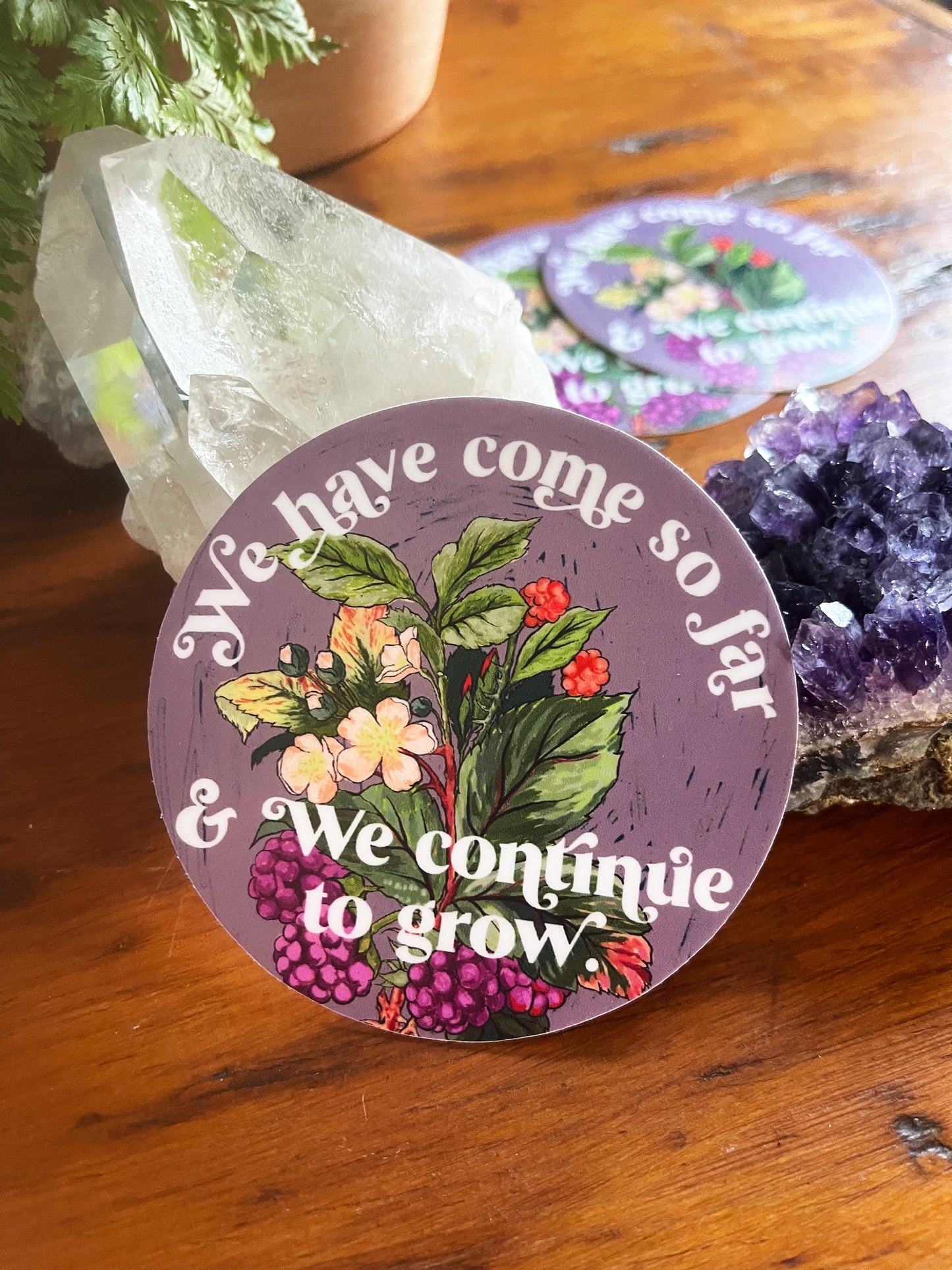 We Have Come So Far And We Continue To Grow: Feminist Sticker