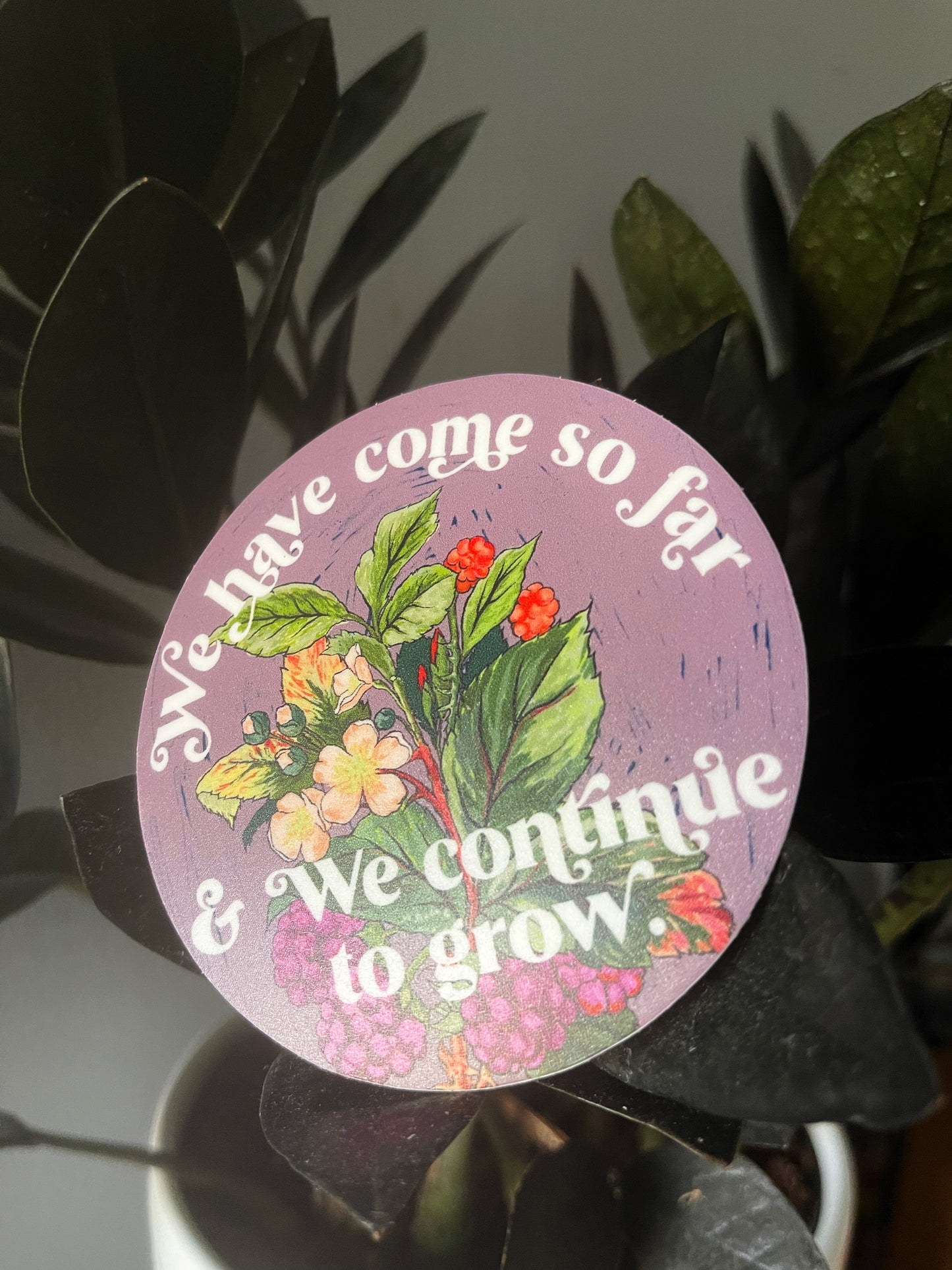 We Have Come So Far And We Continue To Grow: Feminist Sticker