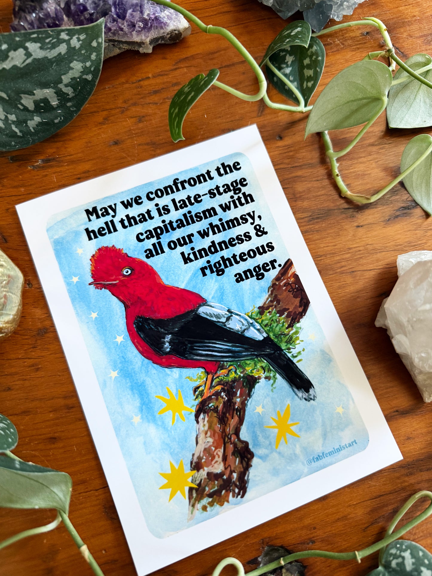 May we confront the hell that is late-stage capitalism with all our whimsy, kindness and righteous anger: feminist print
