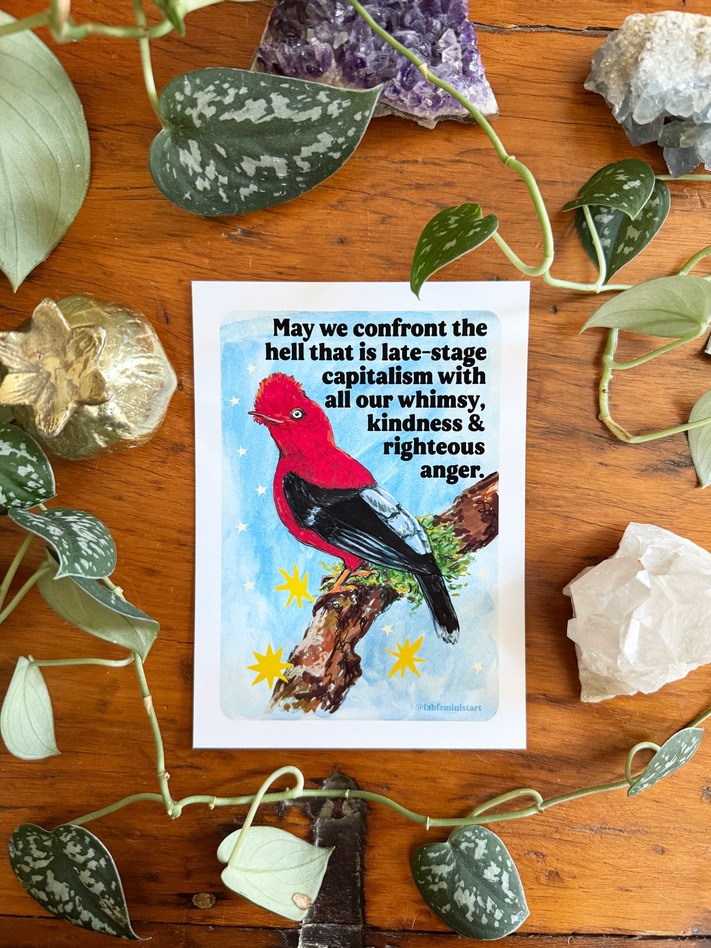 May we confront the hell that is late-stage capitalism with all our whimsy, kindness and righteous anger: feminist print