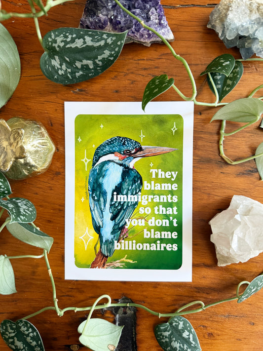 They blame immigrants so that you don’t blame billionaires: Art Print