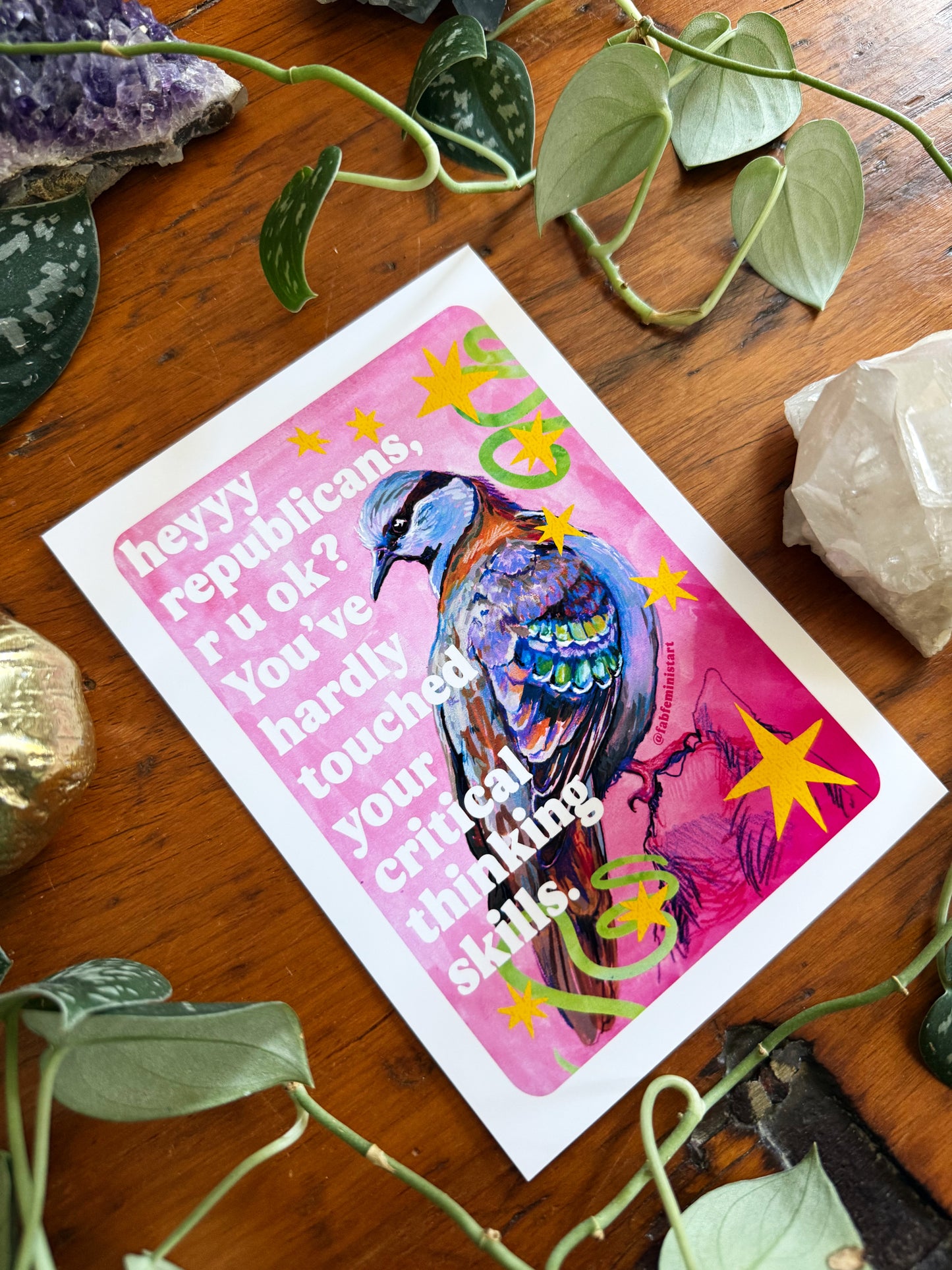 heyyy republicans, r u ok? You've hardly touched your critical thinking skills: feminist art print
