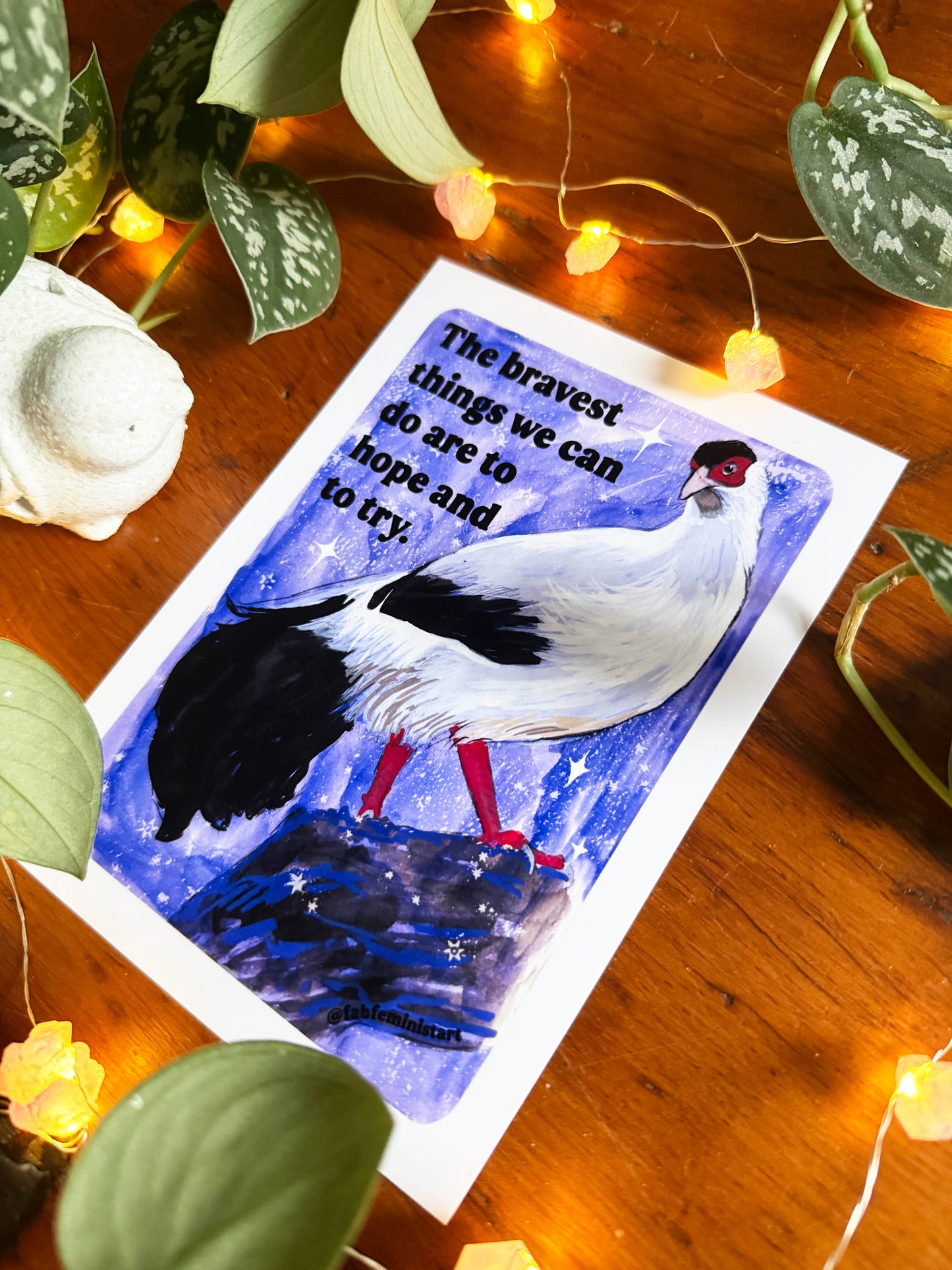 The bravest things we can do are to hope and to try: feminist art print