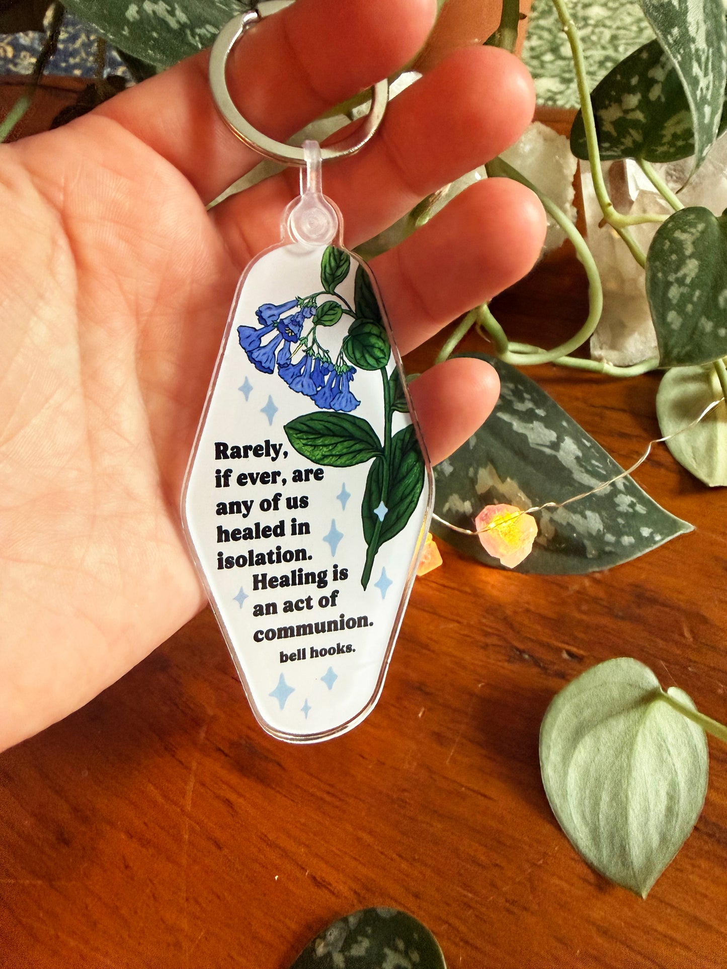 Rarely, if ever, are any of us healed in isolation. Healing is an act of communion, bell hooks: Feminist Keychain