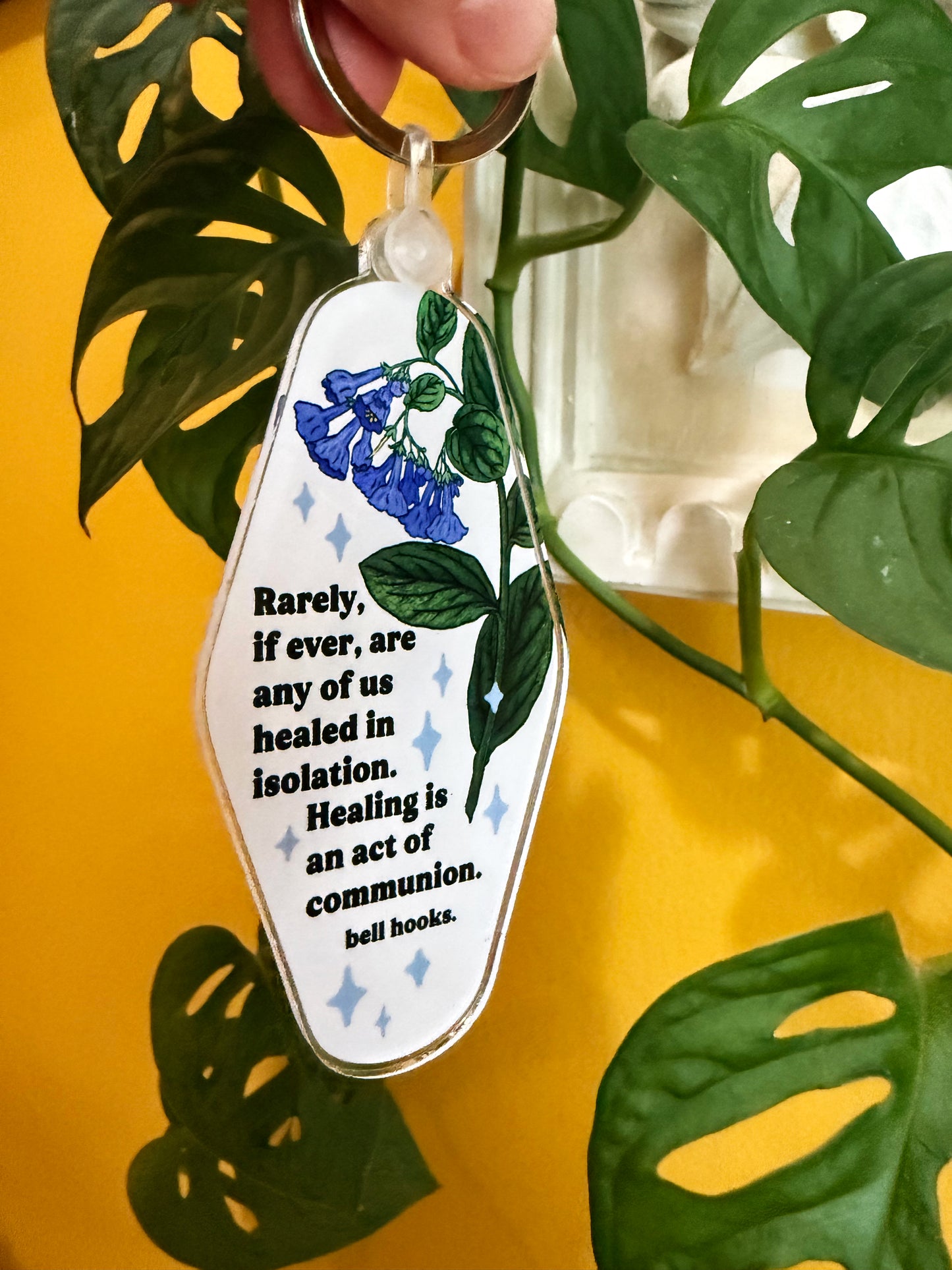 Rarely, if ever, are any of us healed in isolation. Healing is an act of communion, bell hooks: Feminist Keychain