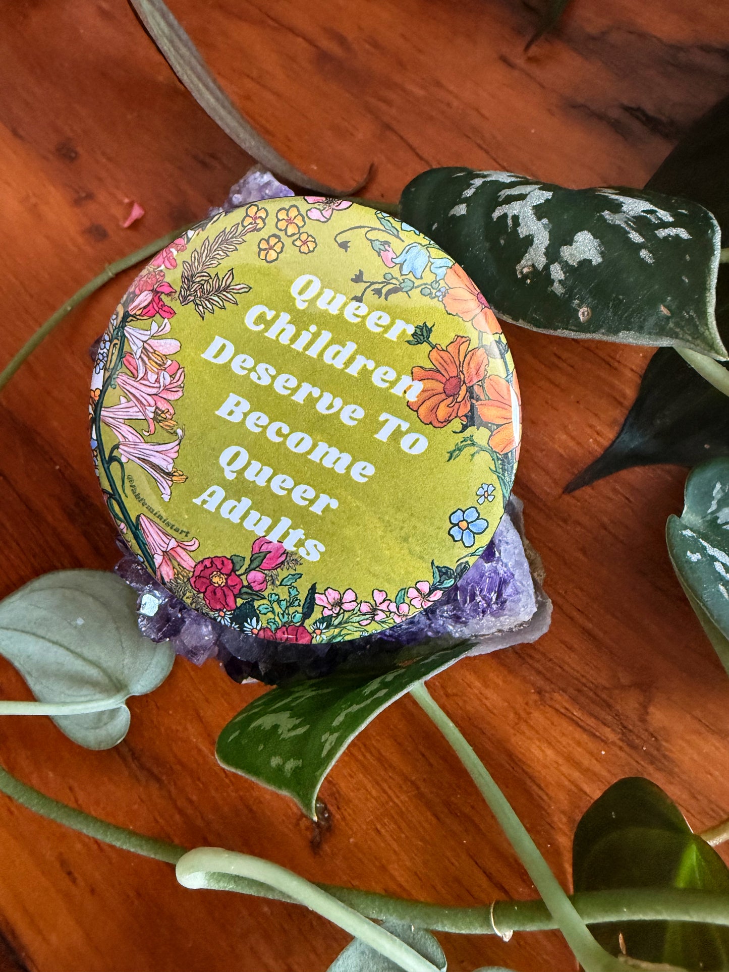 Queer children deserve to become queer adults: Feminist Pinback Button