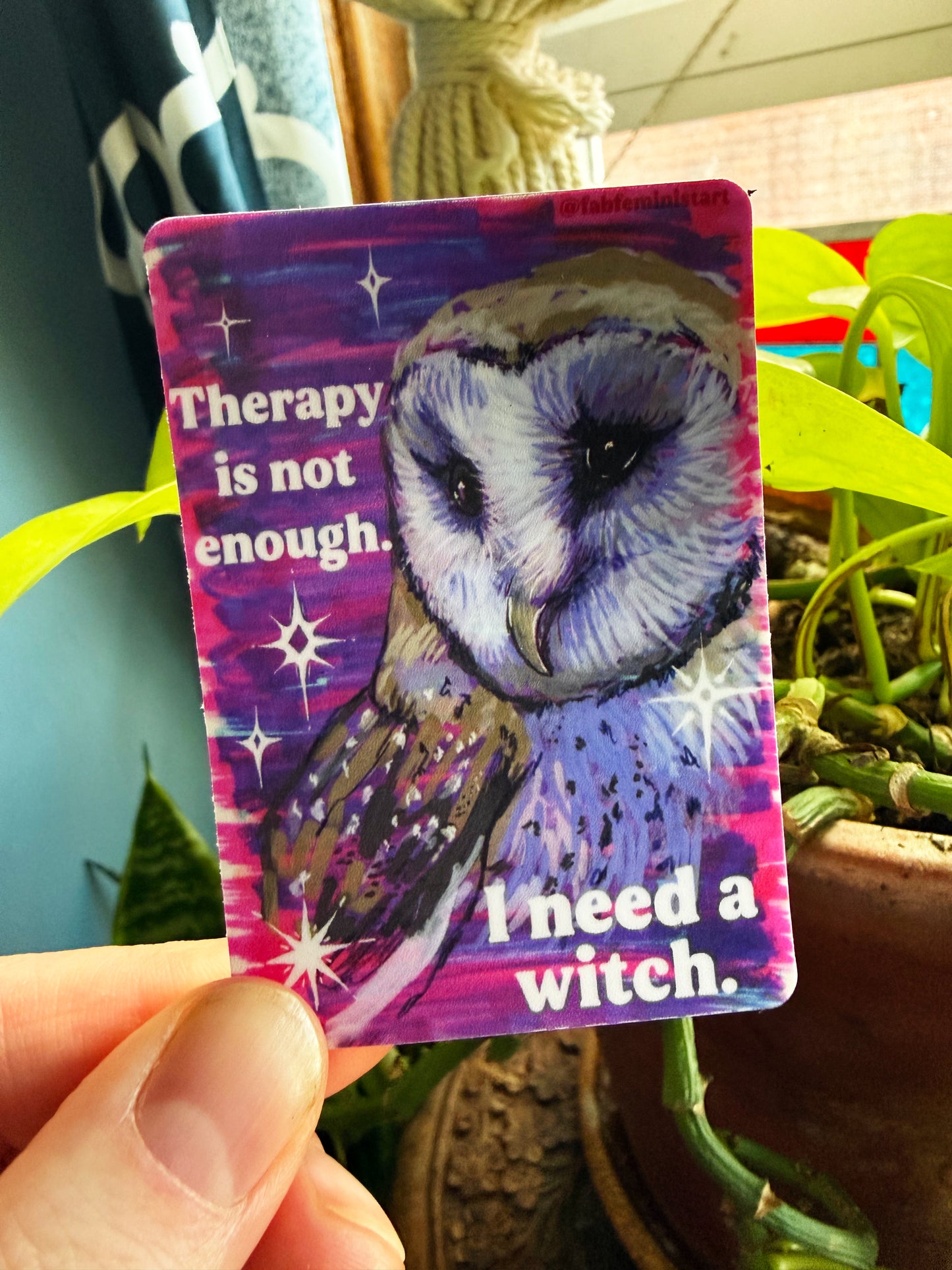 Therapy Is Not Enough I Need A Witch: Mental Health Sticker