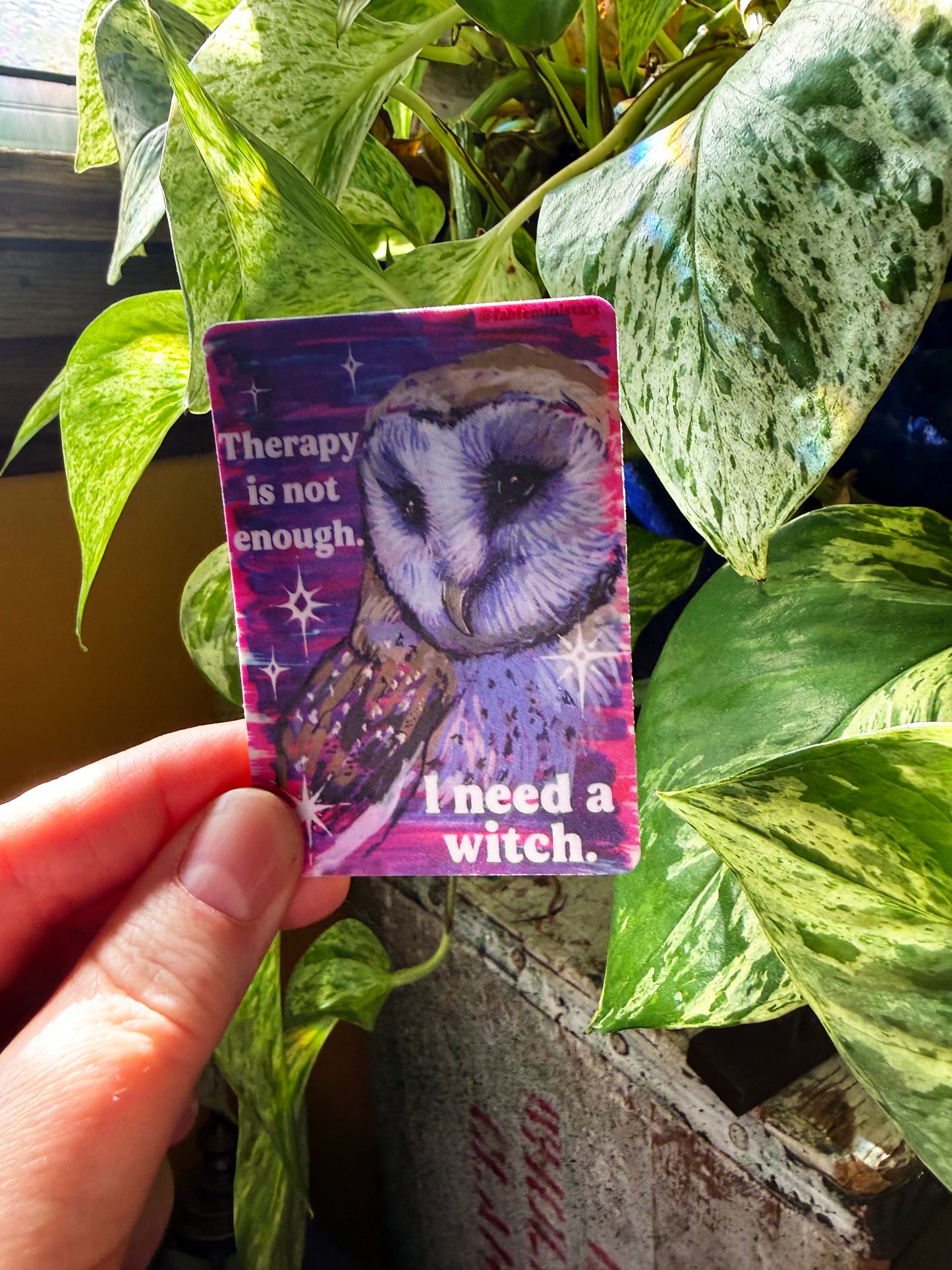 Therapy Is Not Enough I Need A Witch: Mental Health Sticker