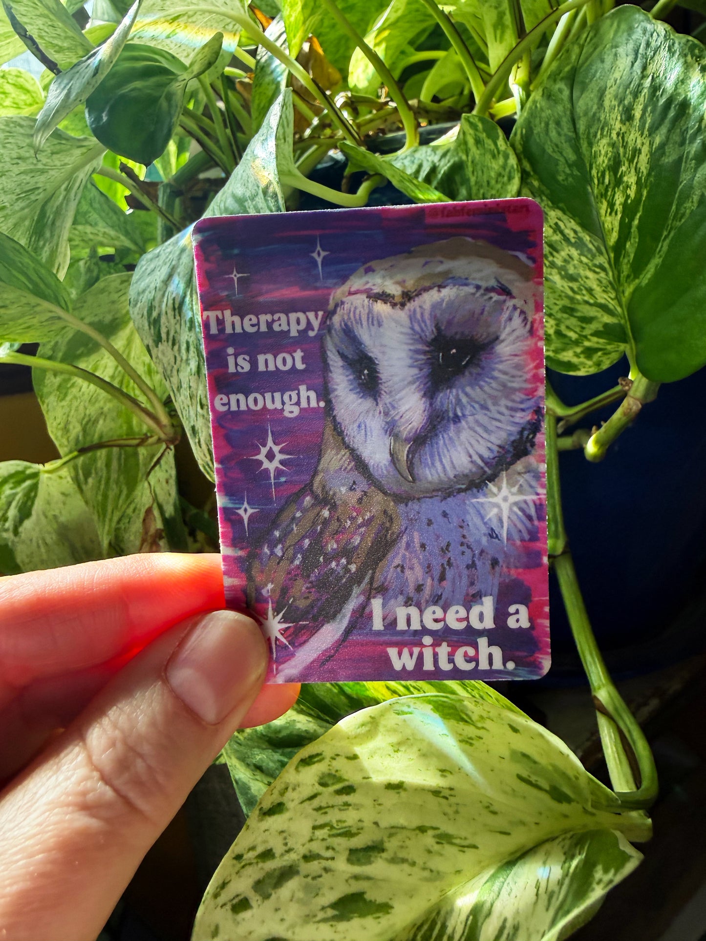 Therapy Is Not Enough I Need A Witch: Mental Health Sticker