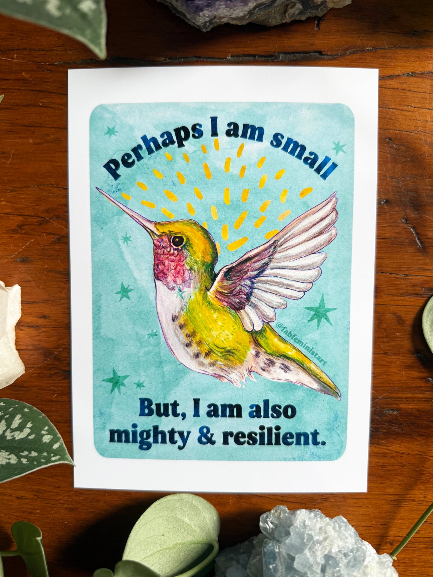 Perhaps I am small, but I am mighty & resilient: Inspirational Wall Art