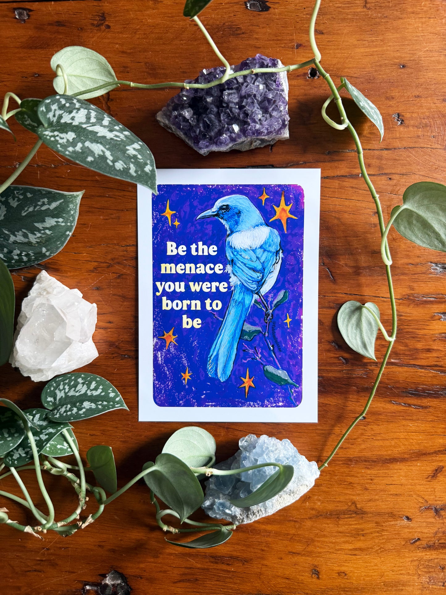 Be the Menace You Were Born to Be: feminist art print