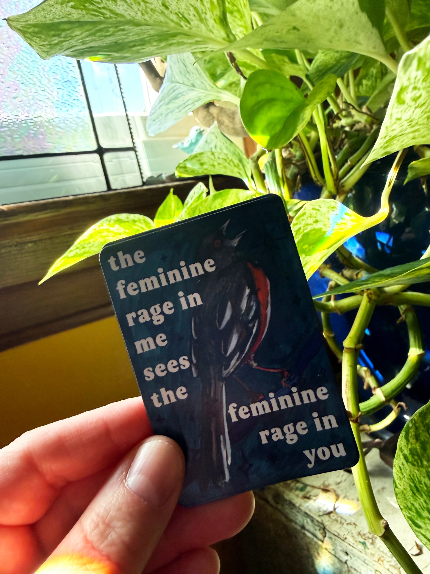 The feminine rage in me sees the feminine rage in you: feminist magnet