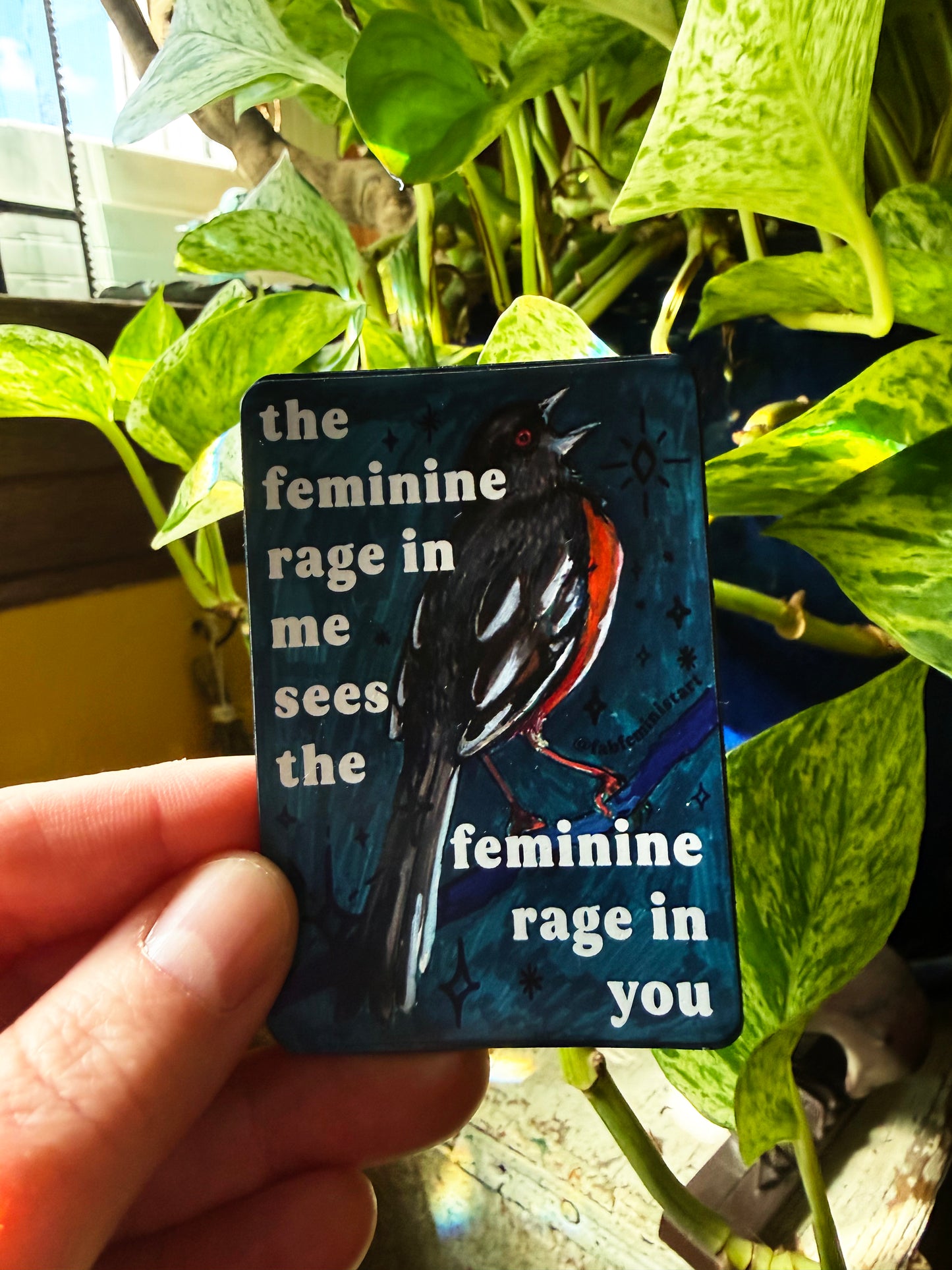 The feminine rage in me sees the feminine rage in you: feminist magnet