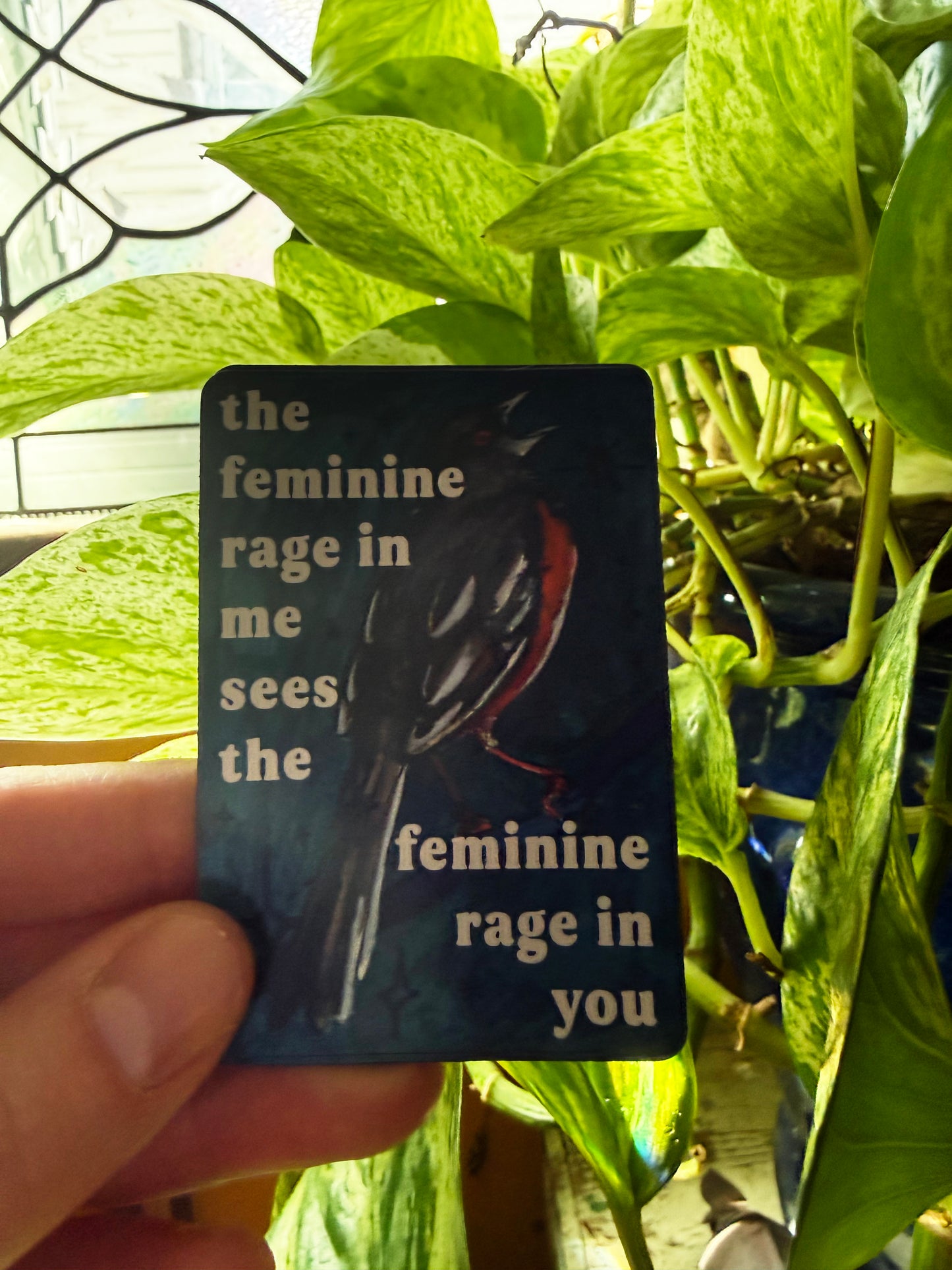 The feminine rage in me sees the feminine rage in you: feminist magnet