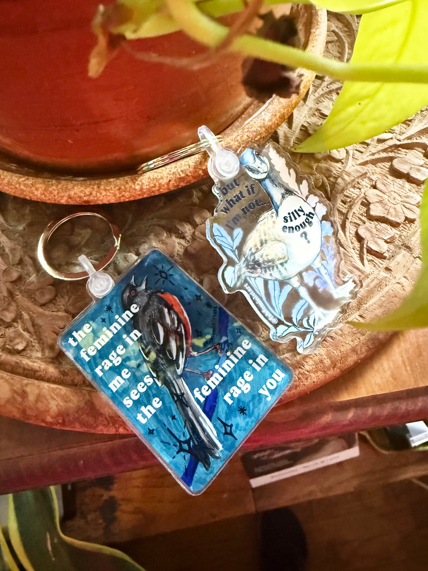 But What If I'm Not Silly Enough: Feminist Keychain